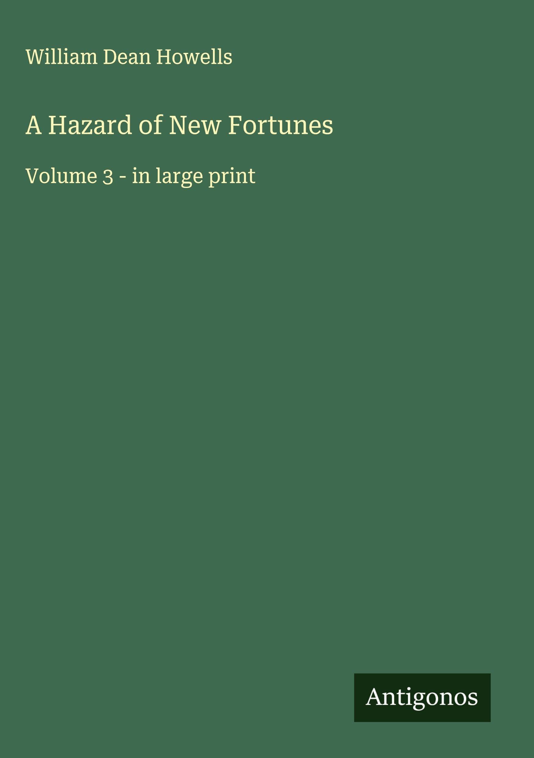 A Hazard of New Fortunes Classics