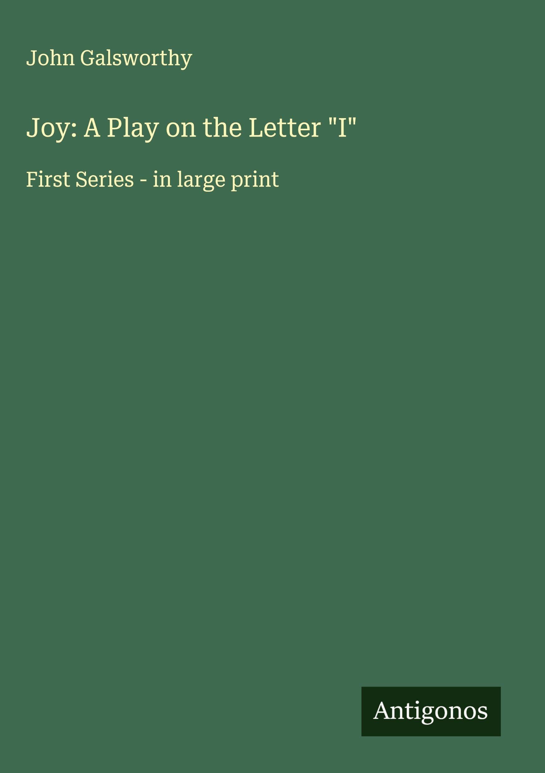 Joy: A Play on the Letter "I" book