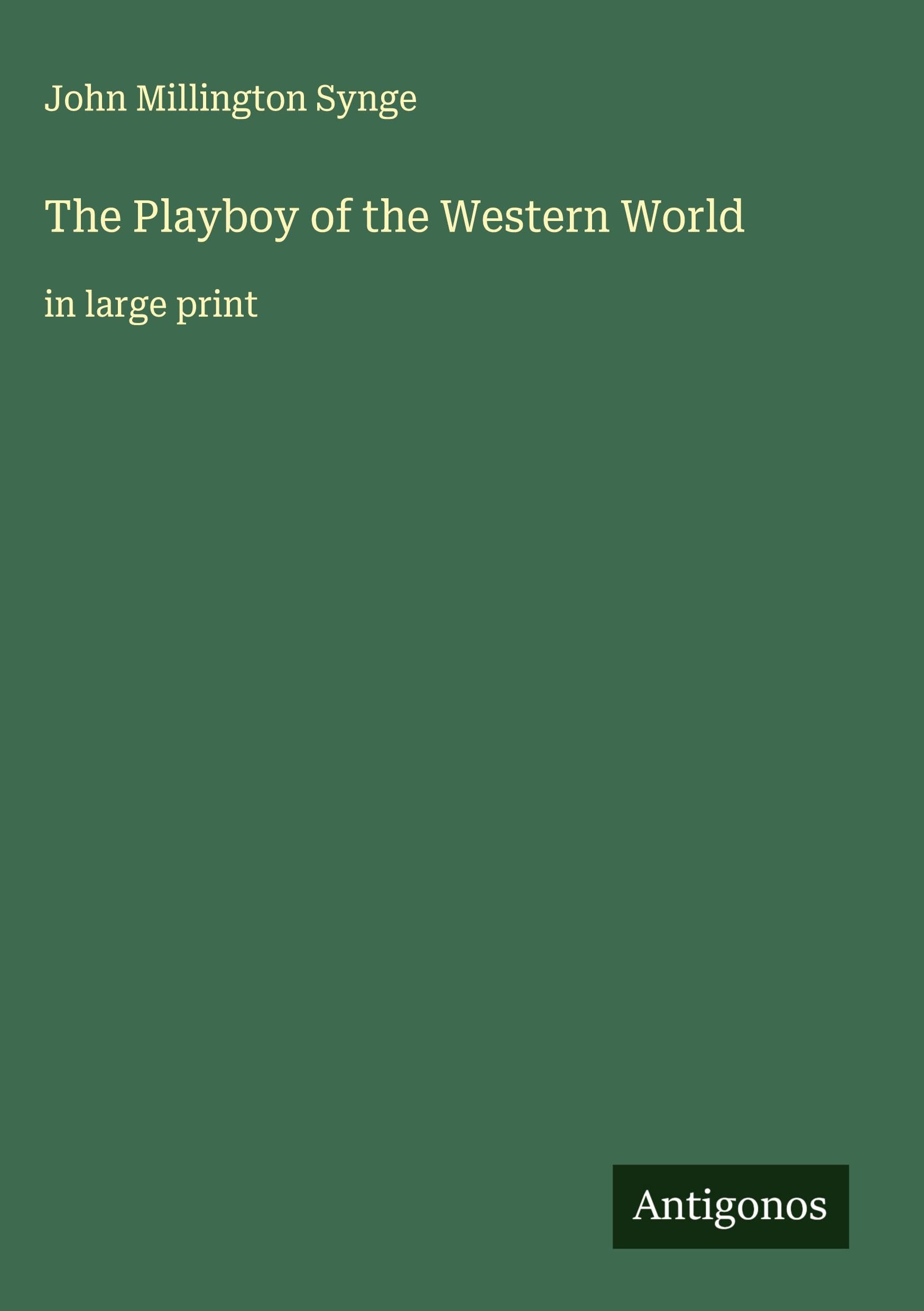 The Playboy of the Western World Classics