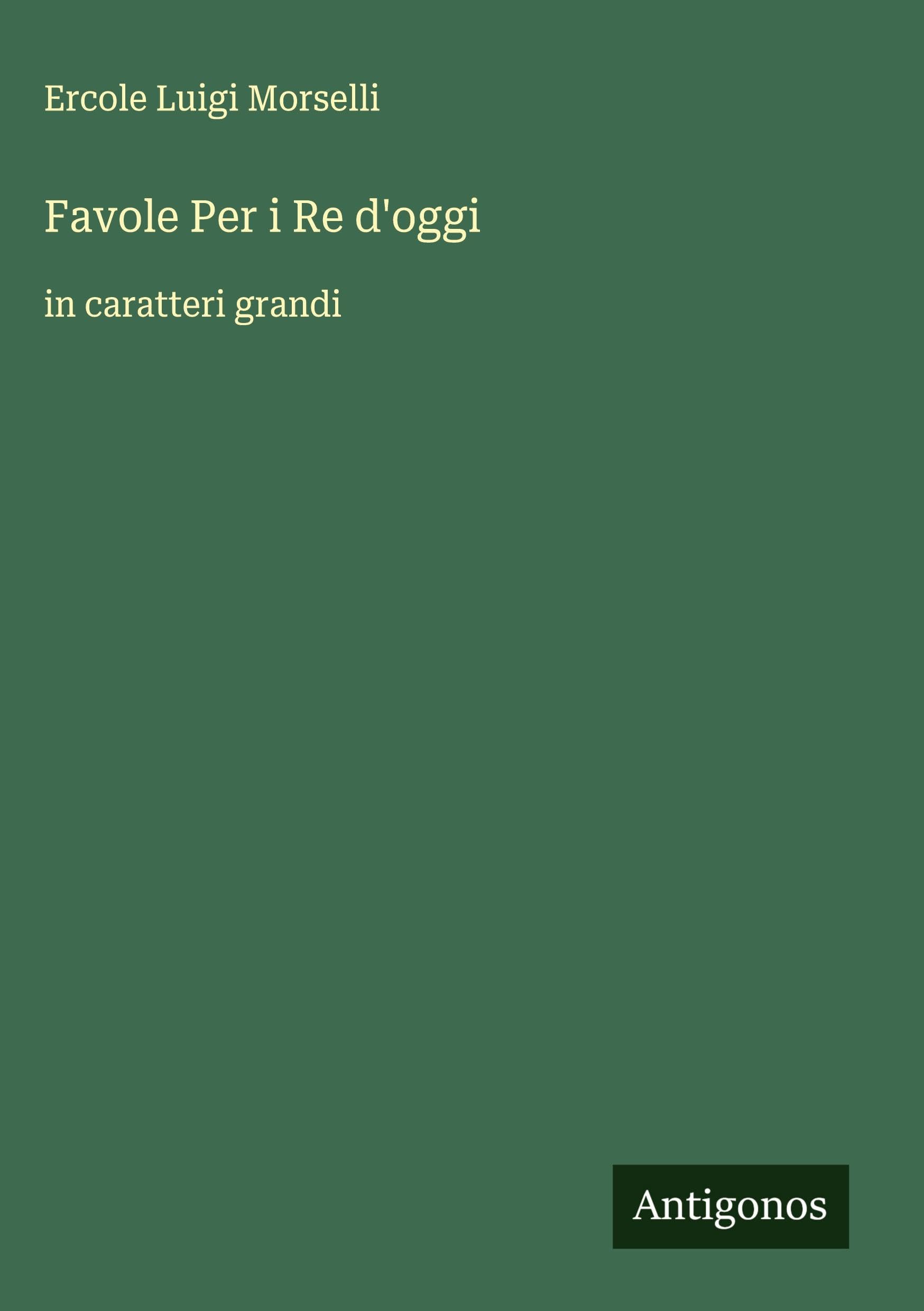 Favole Per i Re d'oggi Classics