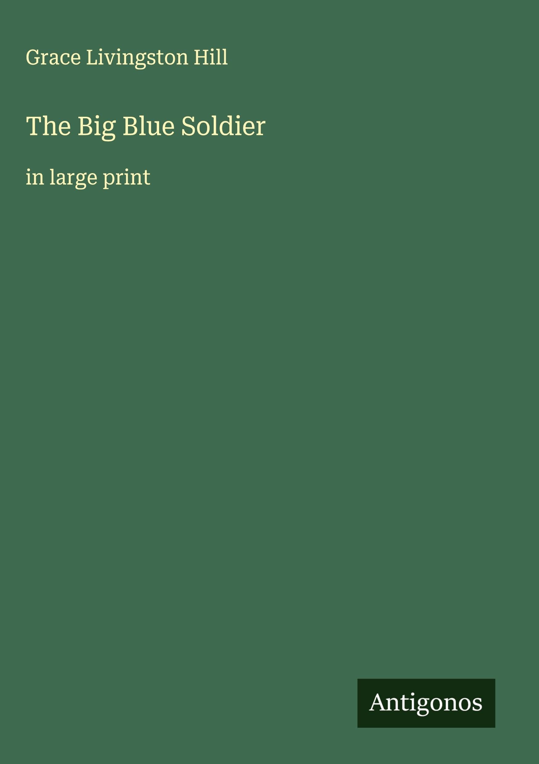 The Big Blue Soldier Classics