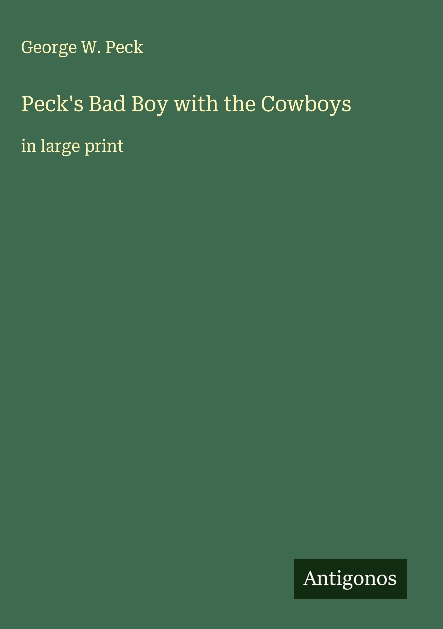 Peck's Bad Boy with the Cowboys Classics