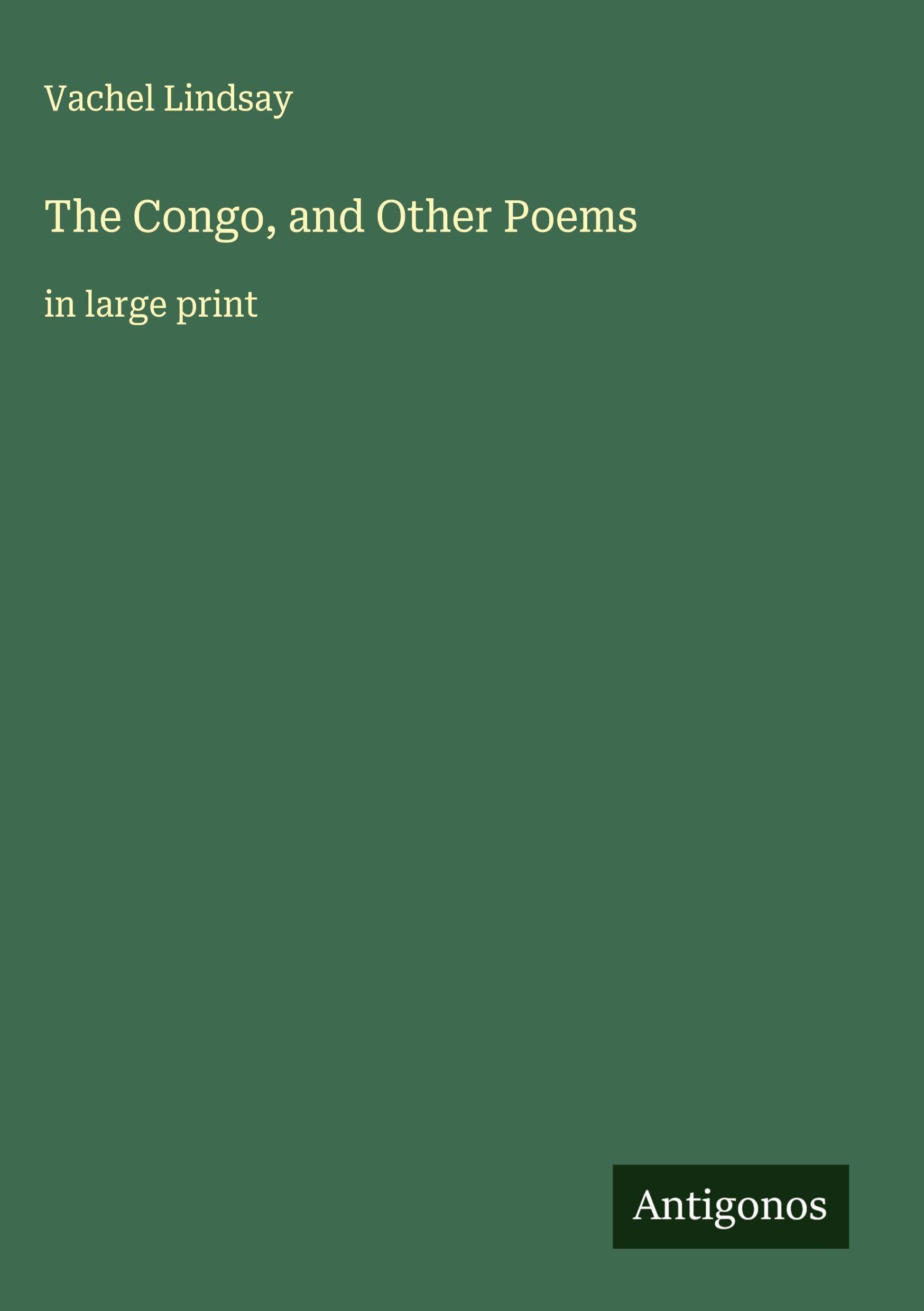 The Congo, and Other Poems Classics