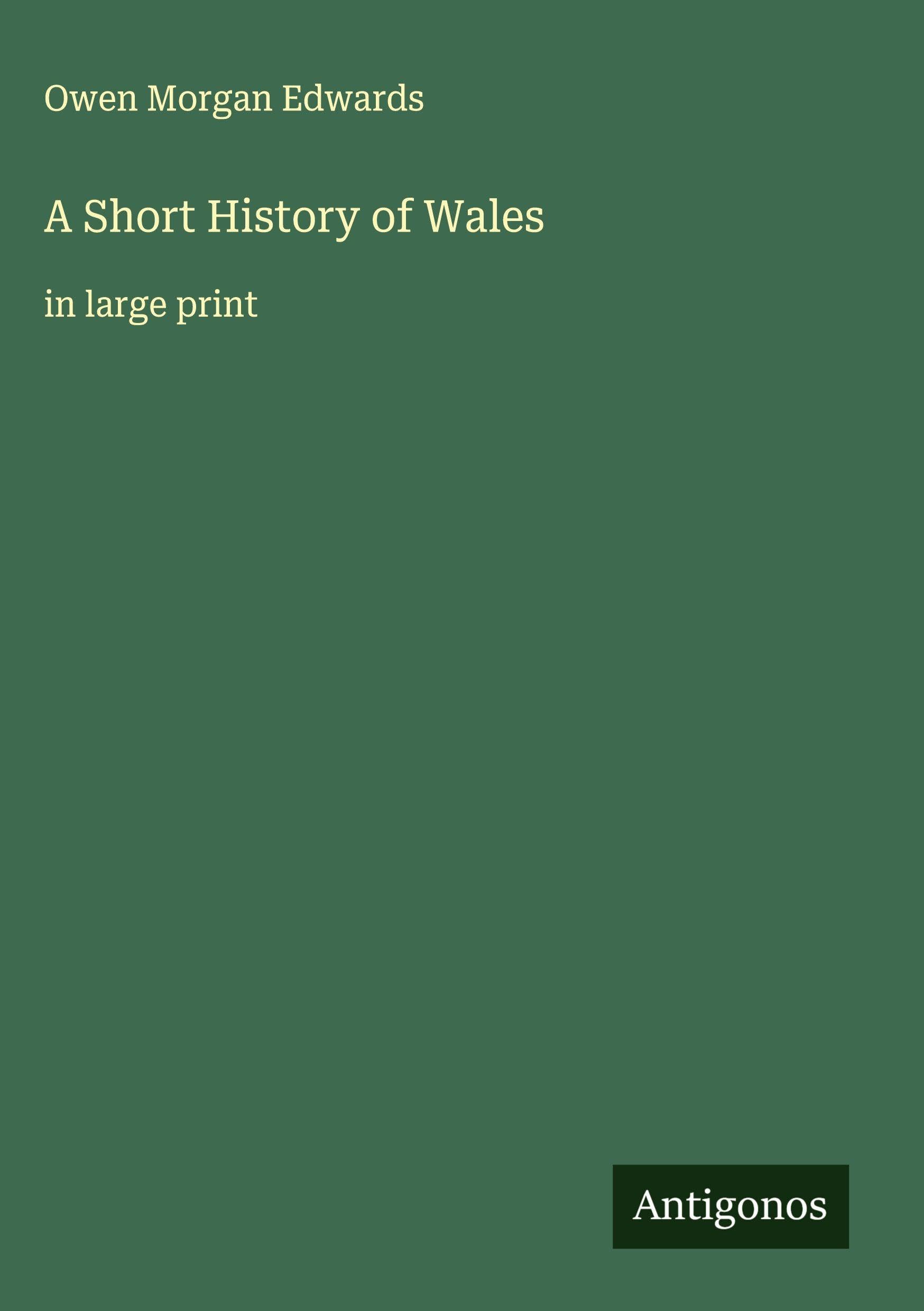 A Short History of Wales Classics