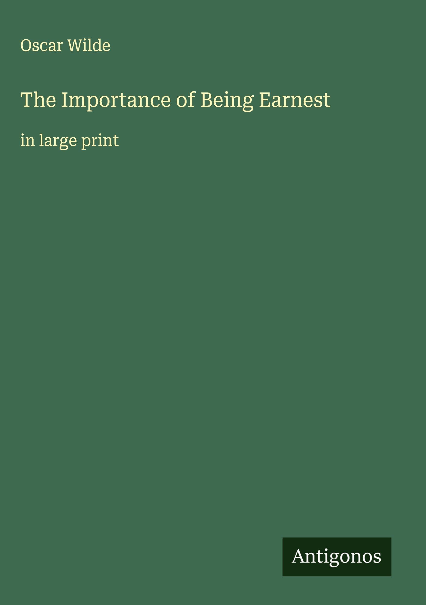 The Importance of Being Earnest Classics
