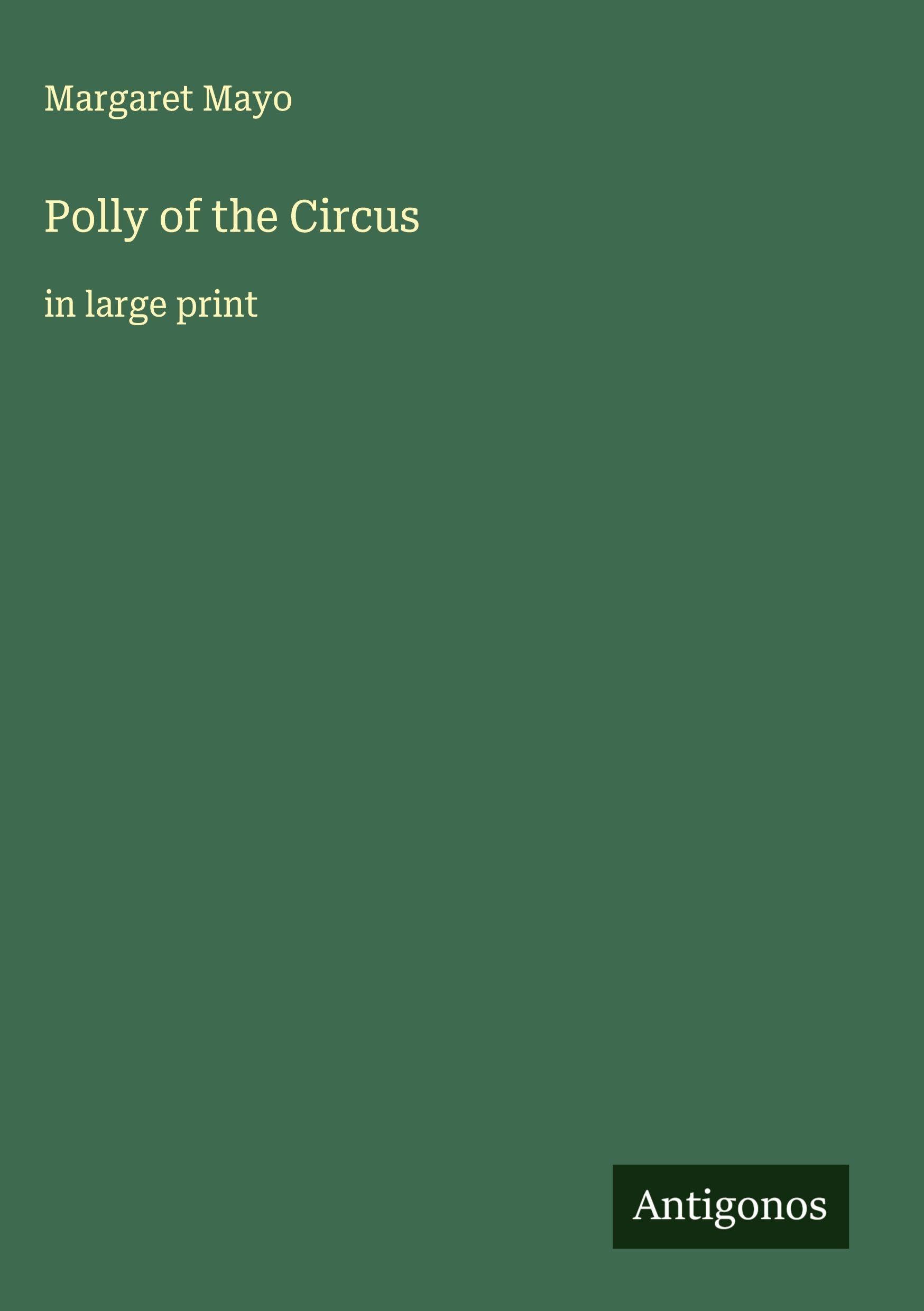Polly of the Circus Classics