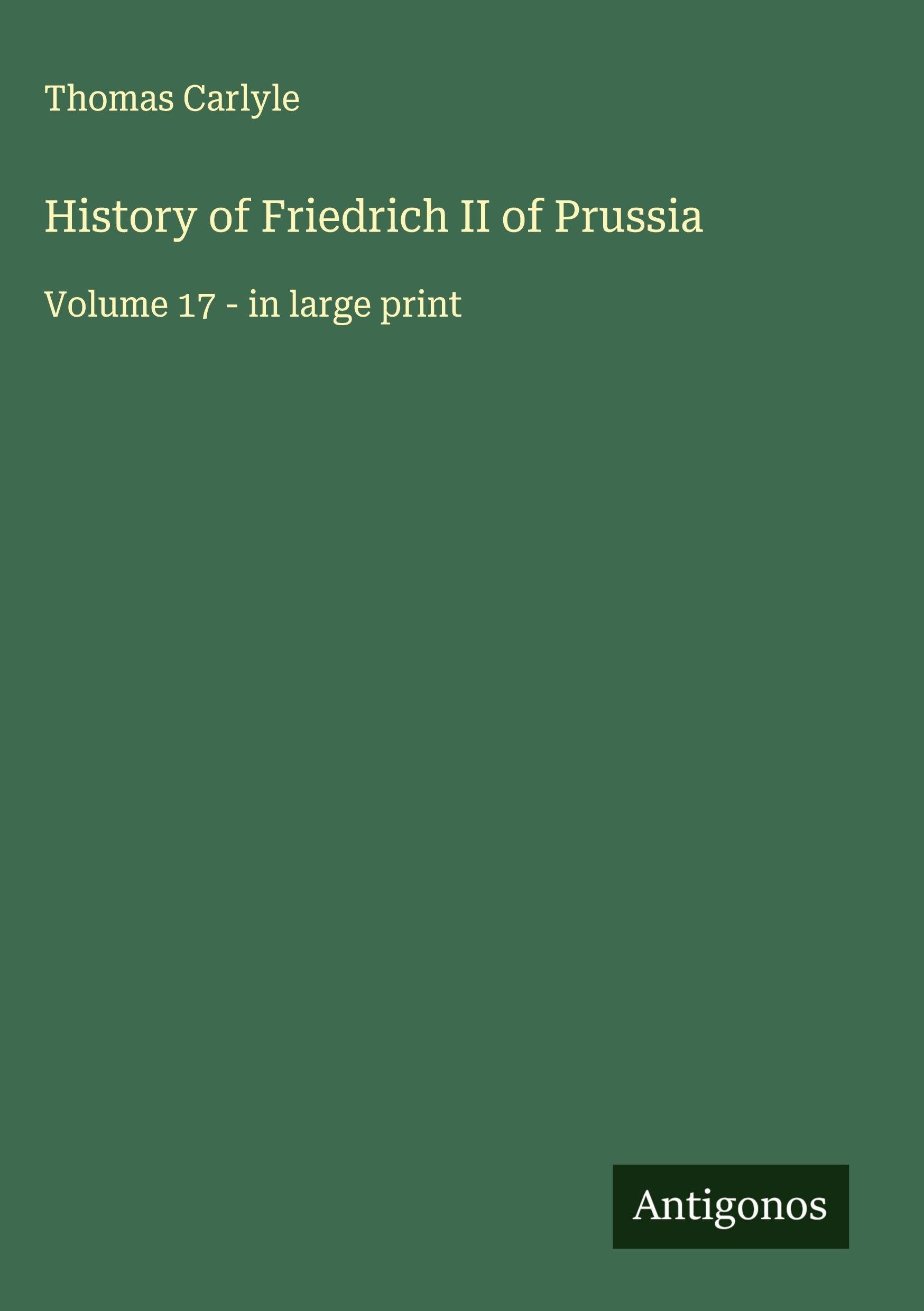 History of Friedrich II of Prussia Classics
