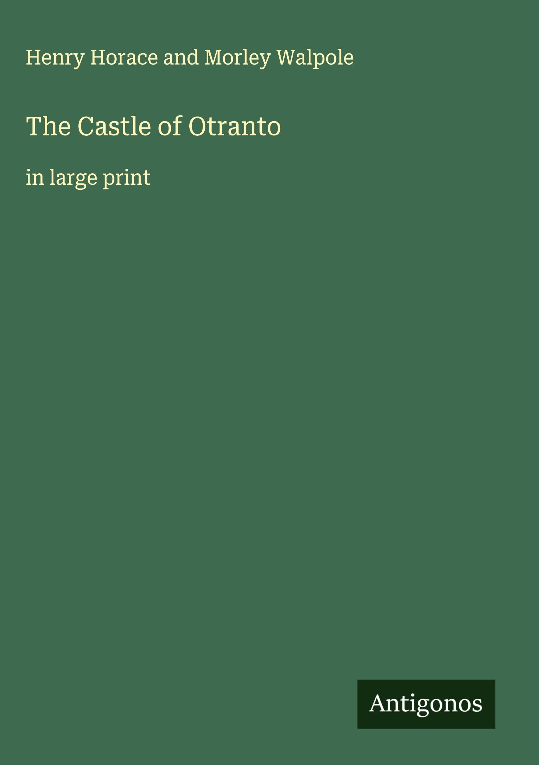 The Castle of Otranto Classics