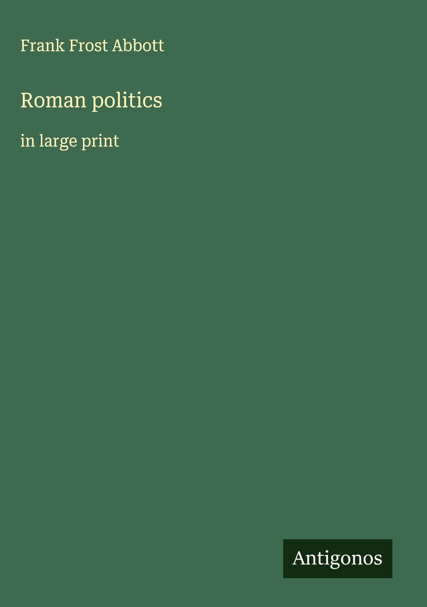 Roman politics Classics