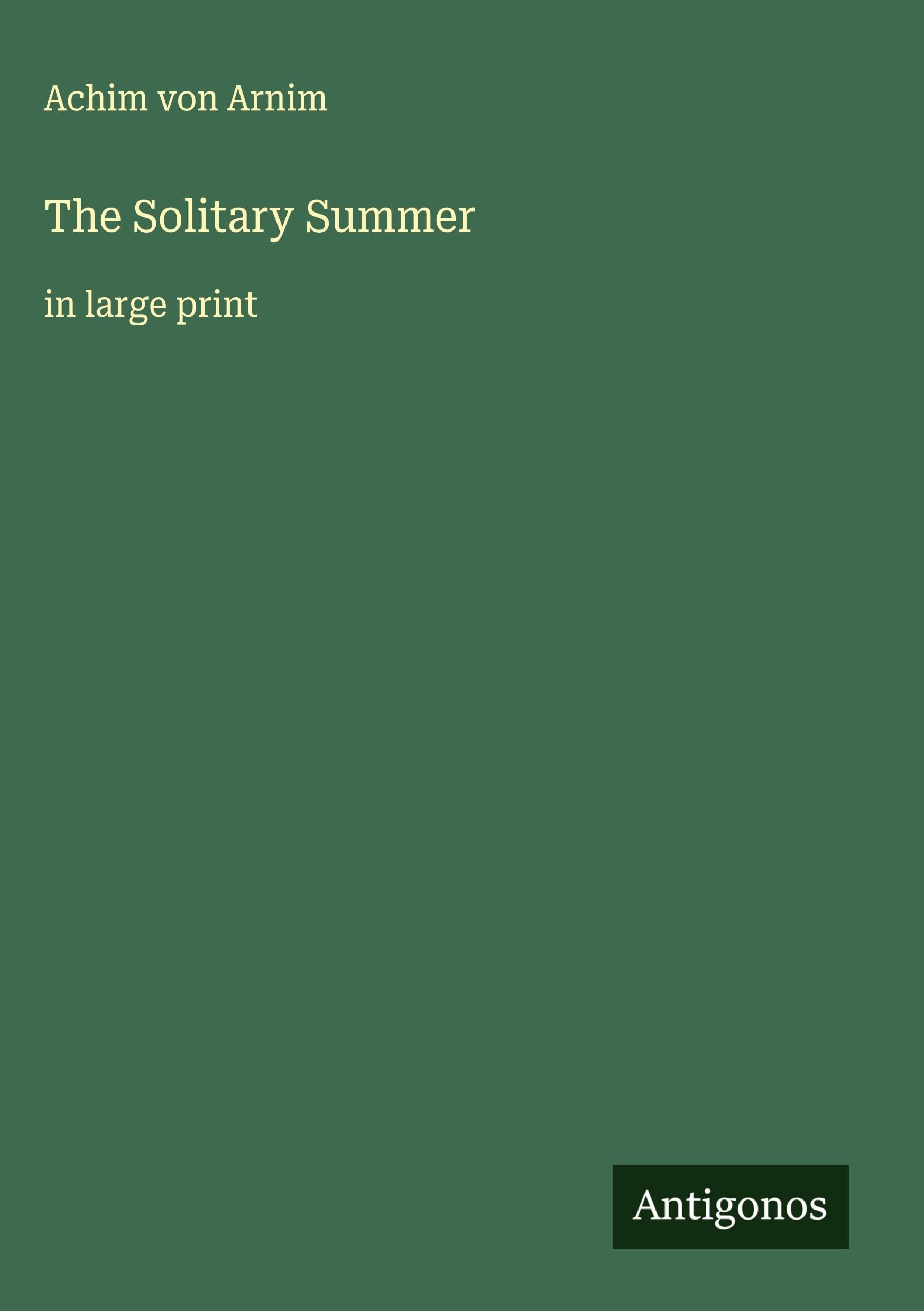 The Solitary Summer Classics