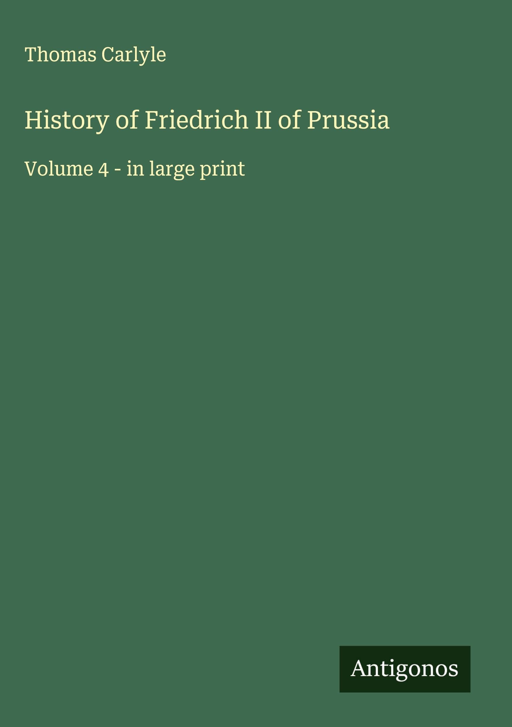 History of Friedrich II of Prussia Classics