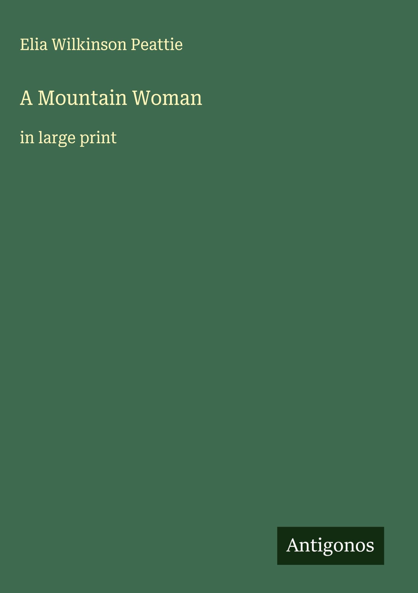 A Mountain Woman Classics