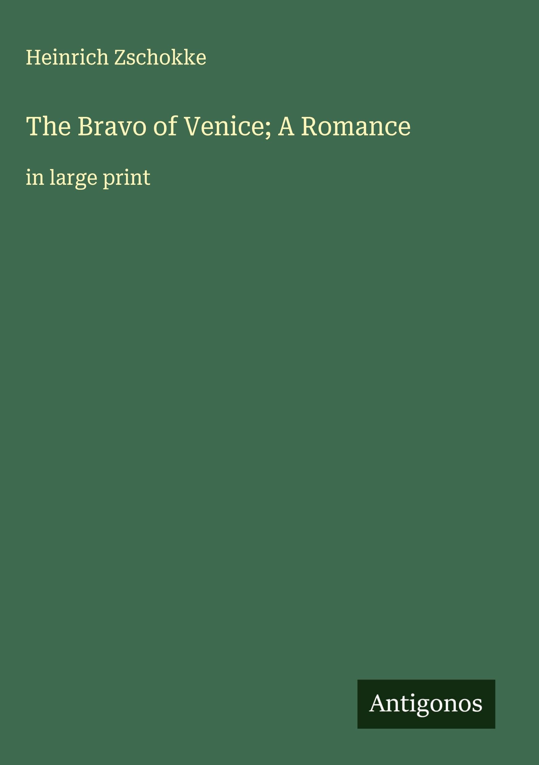 The Bravo of Venice; A Romance Classics