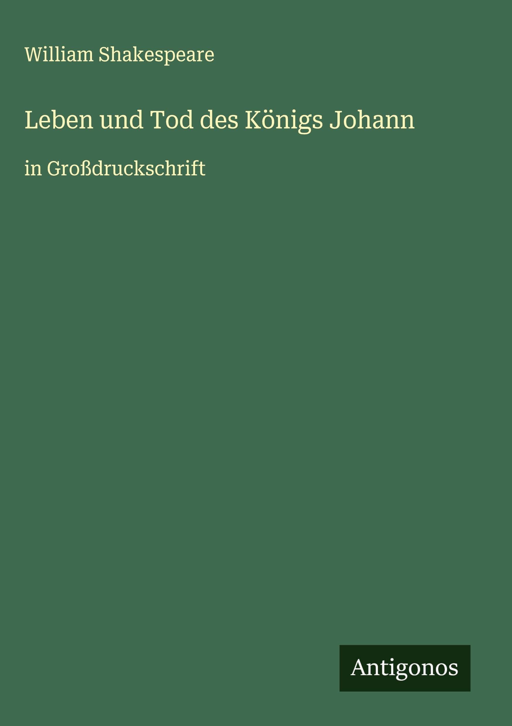 Leben und Tod des Königs Johann Classics