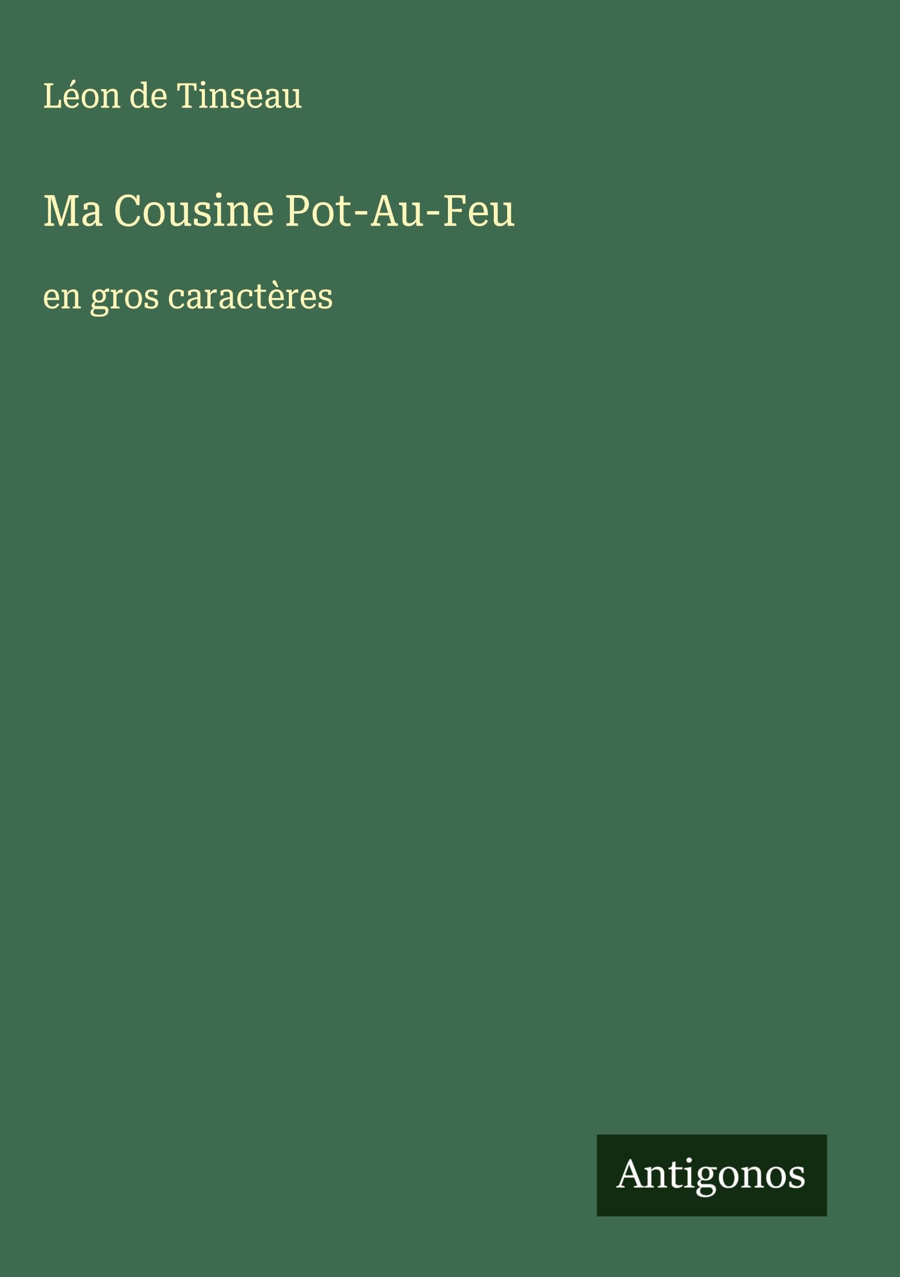 Ma Cousine Pot-Au-Feu Classics