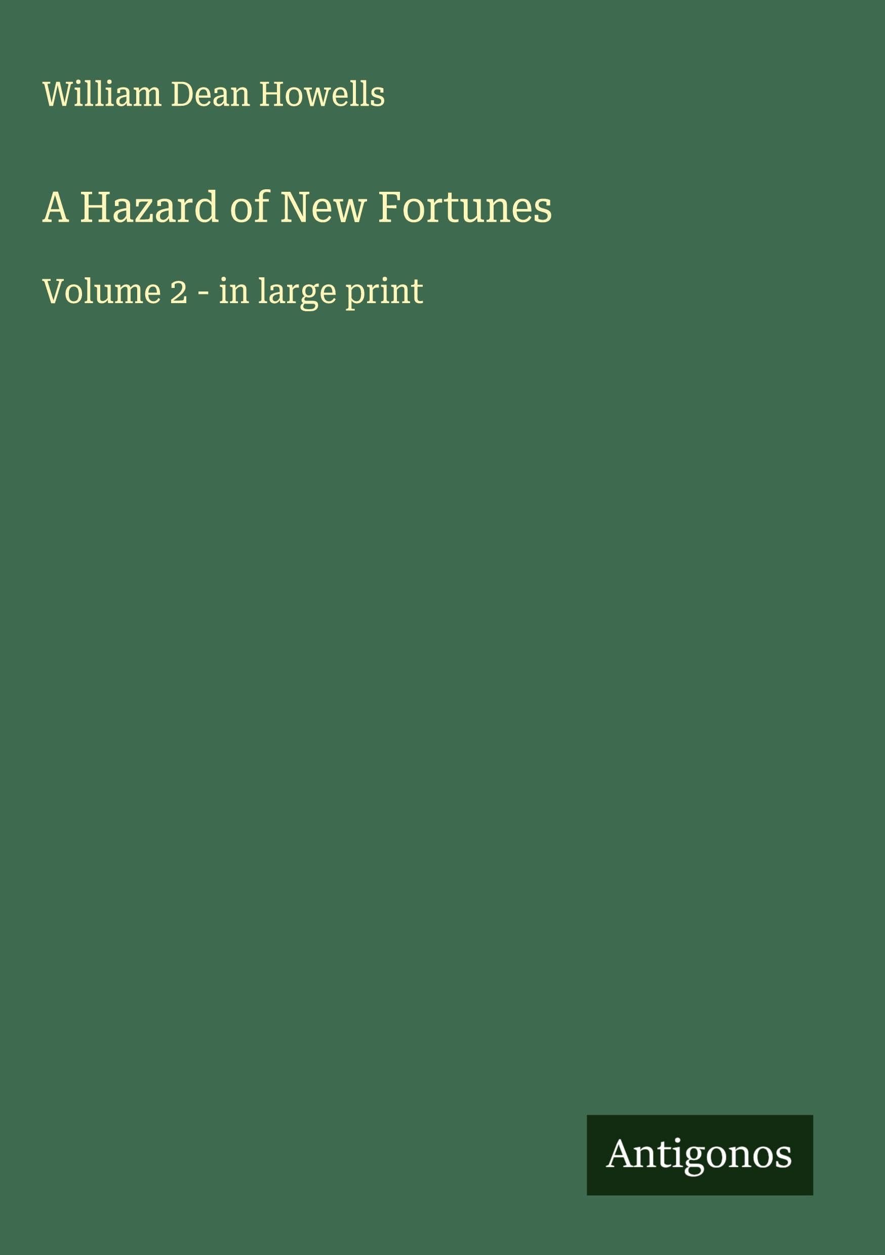 A Hazard of New Fortunes Classics