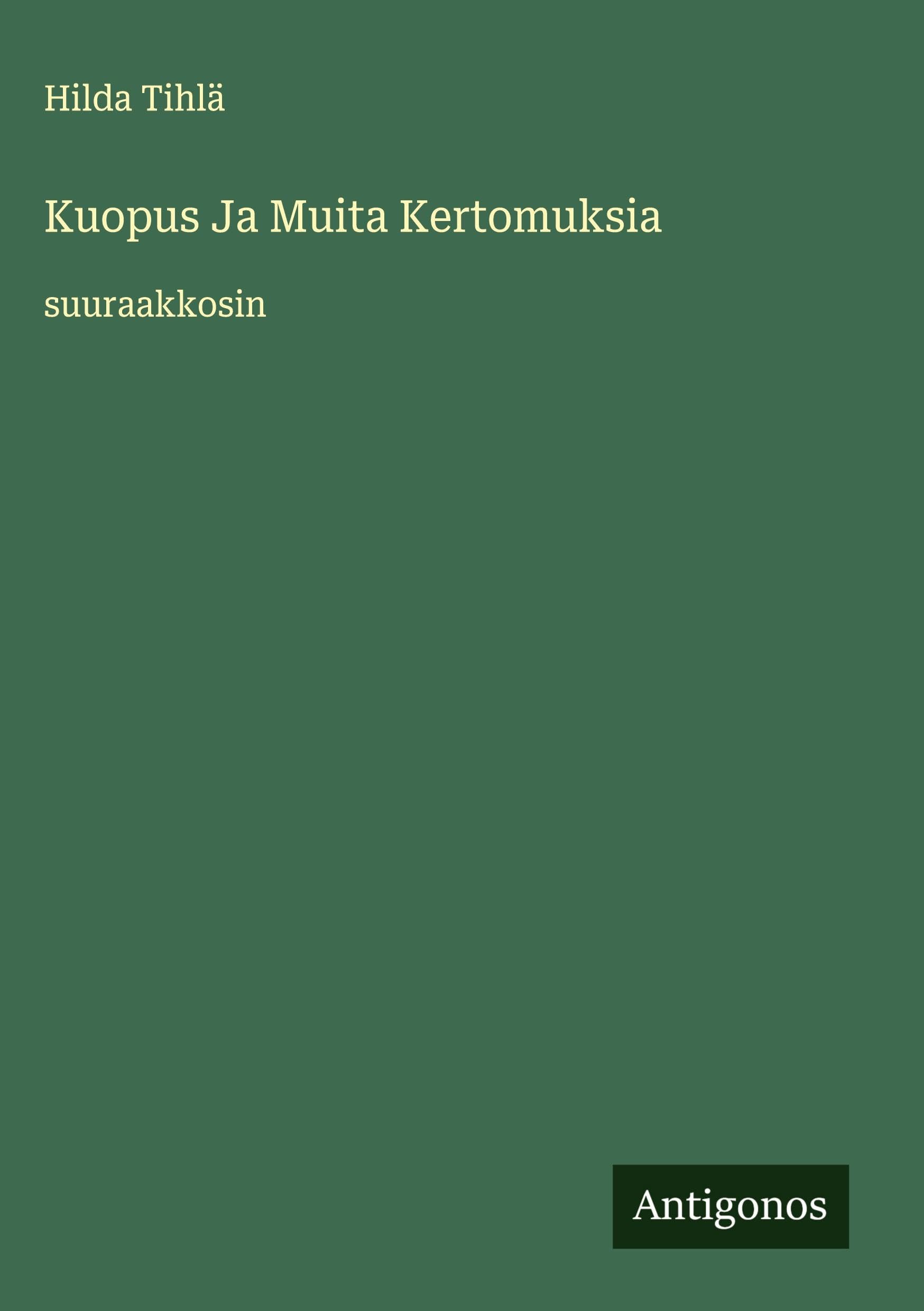 Kuopus Ja Muita Kertomuksia Classics
