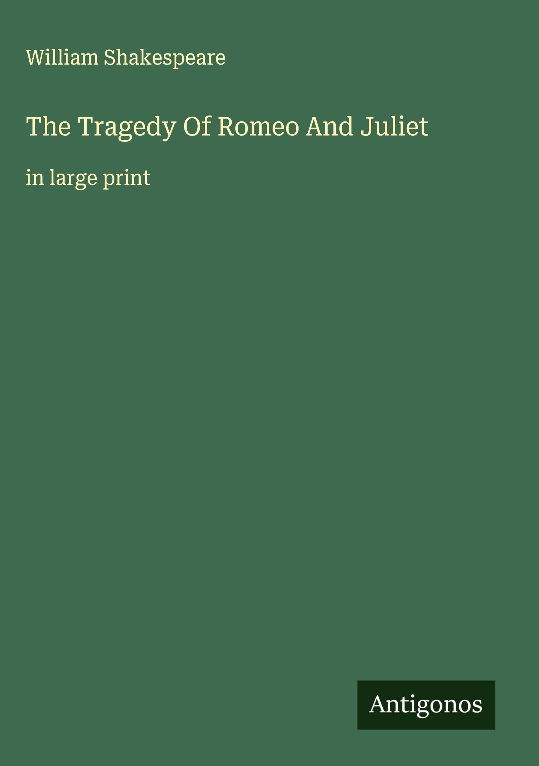 The Tragedy Of Romeo And Juliet Classics