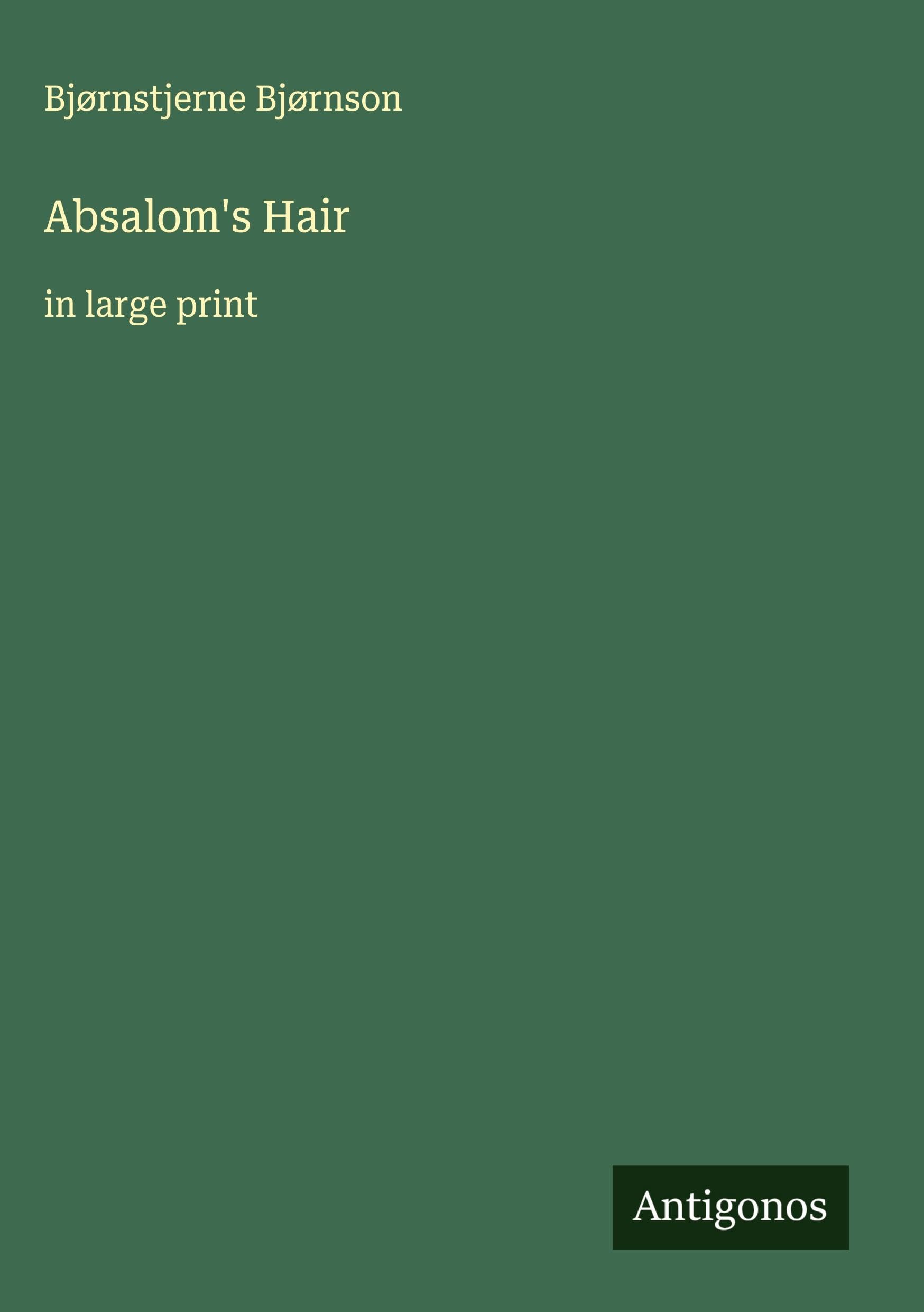 Absalom's Hair Classics