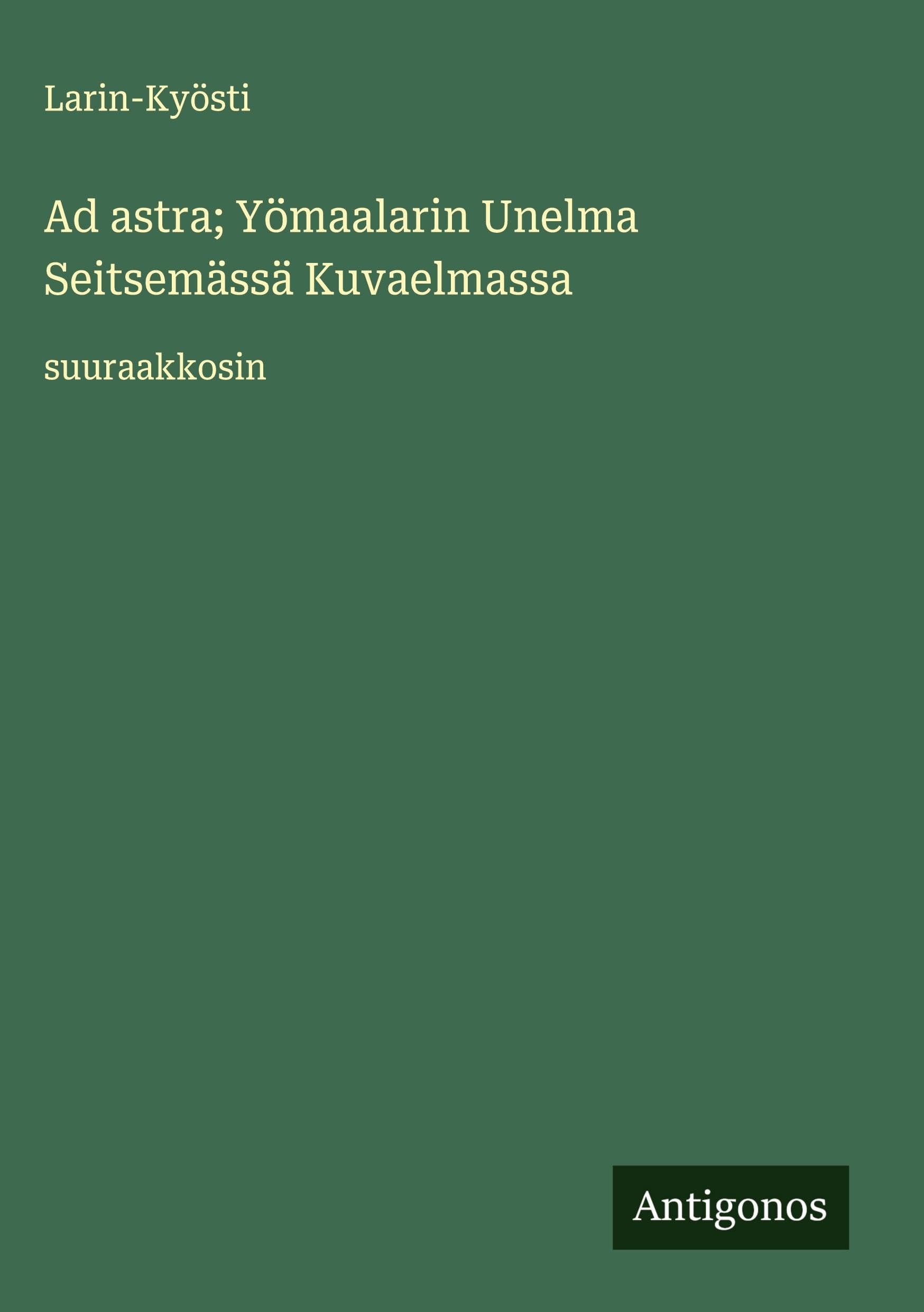 Ad astra; Yömaalarin Unelma Seitsemässä Kuvaelmassa Classics