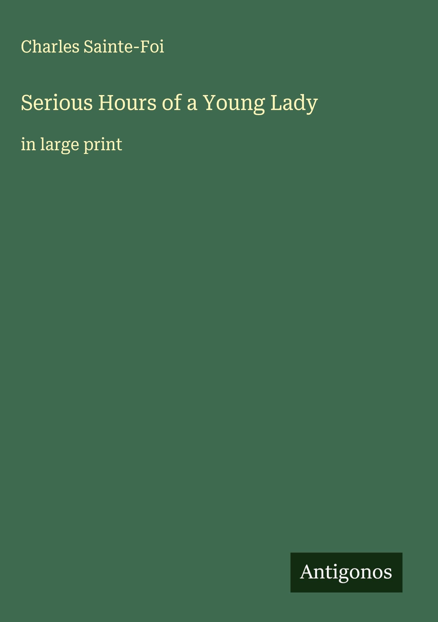 Serious Hours of a Young Lady Classics