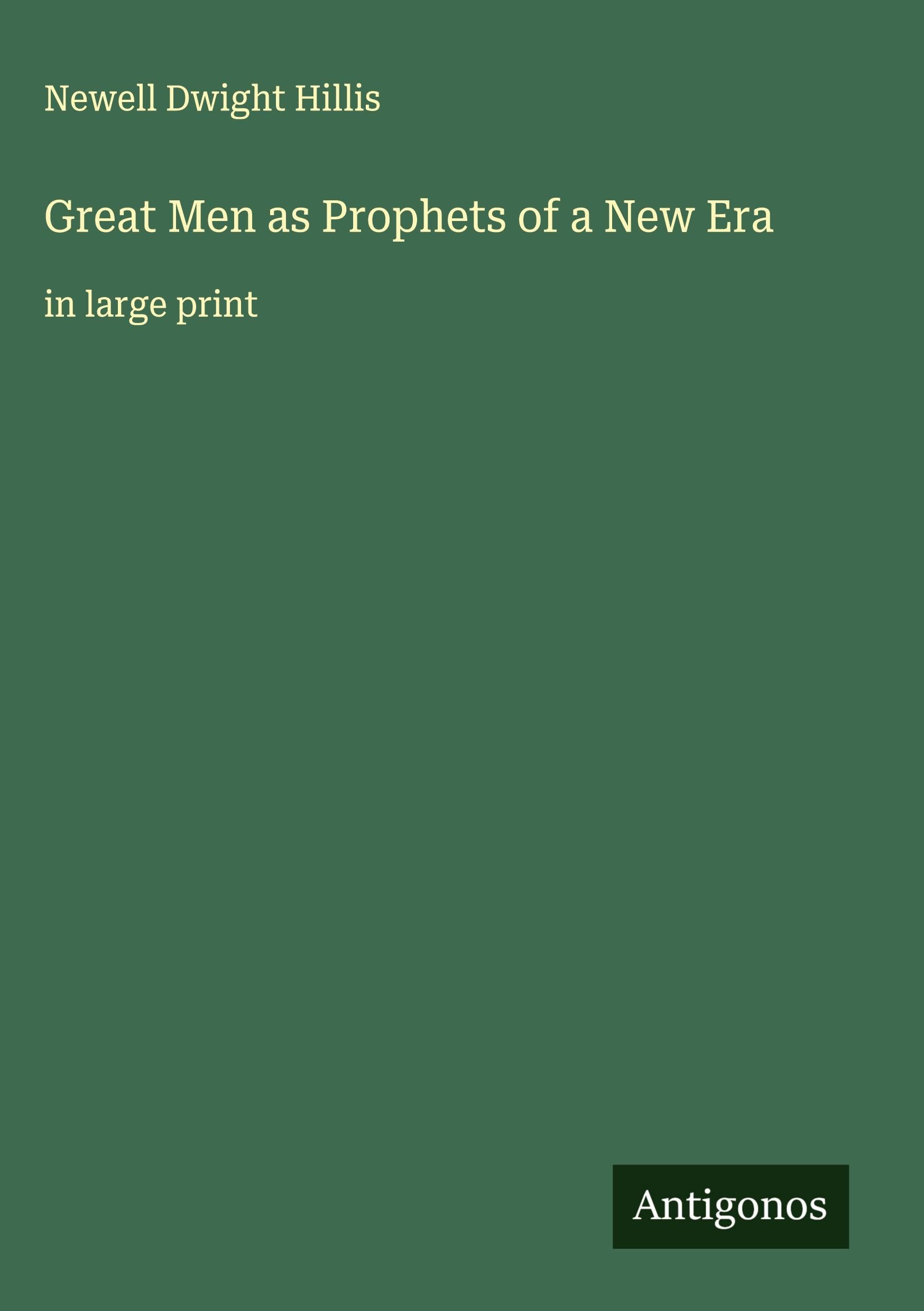 Great Men as Prophets of a New Era Classics