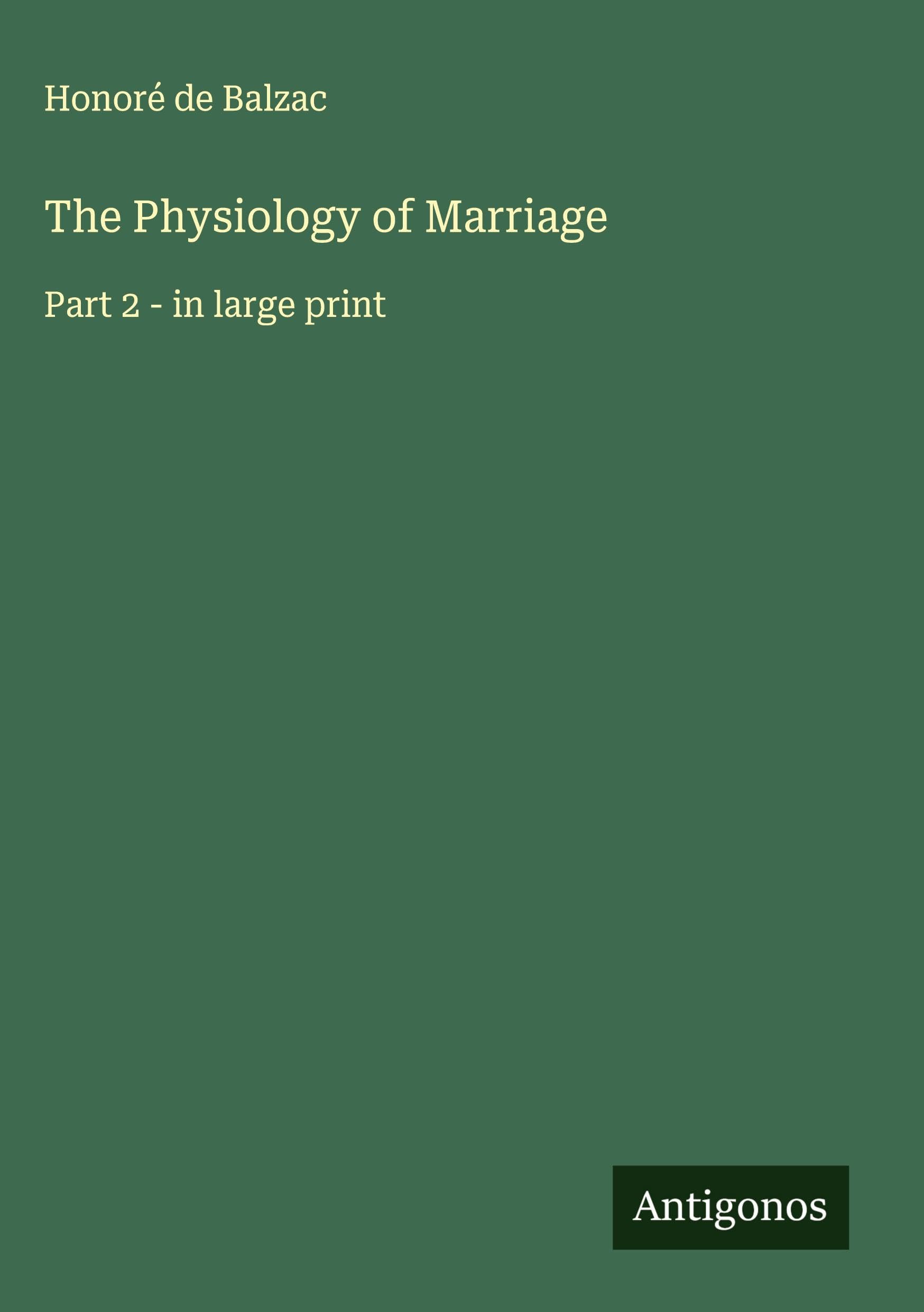 The Physiology of Marriage Classics
