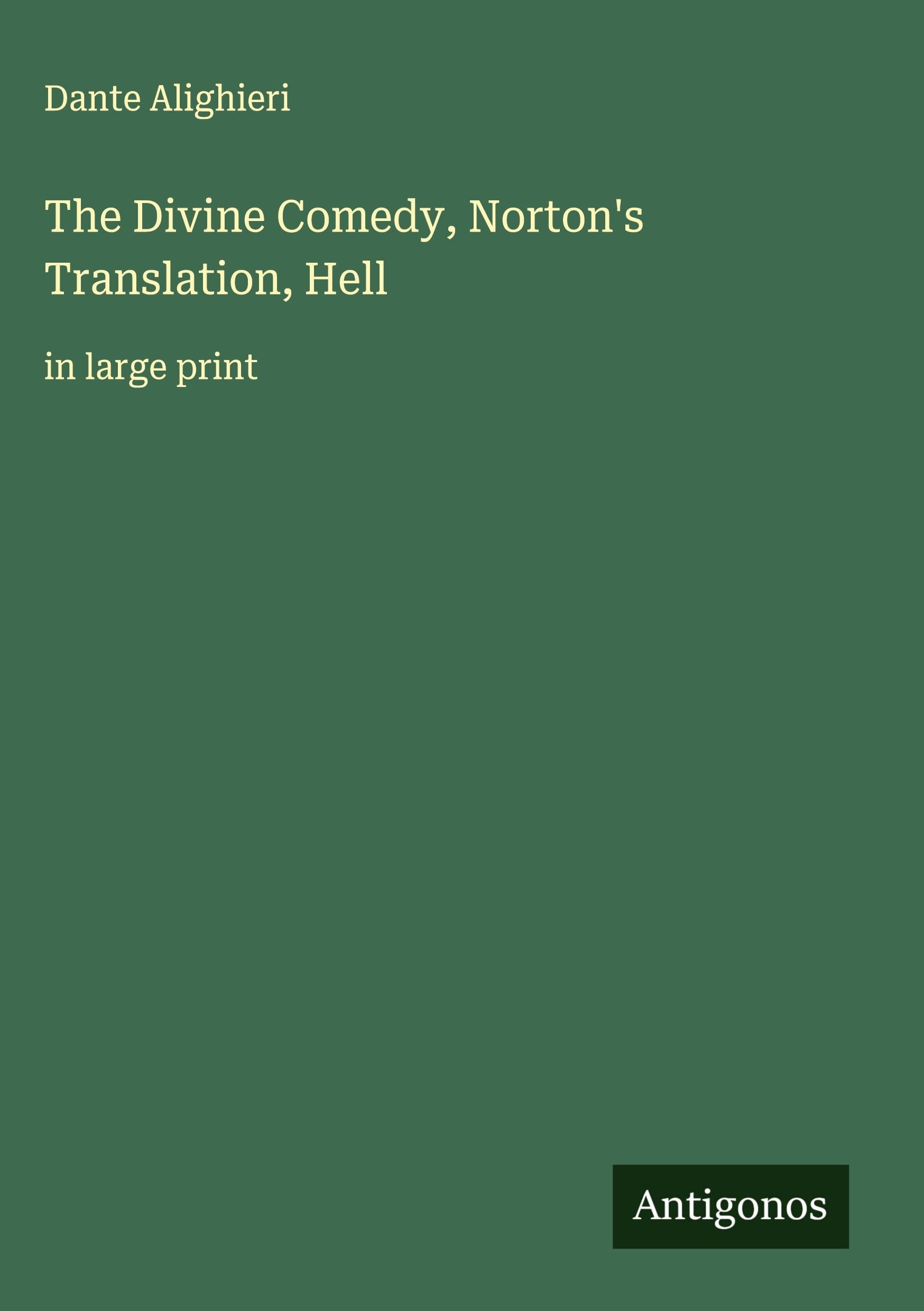 The Divine Comedy, Norton's Translation, Hell Classics
