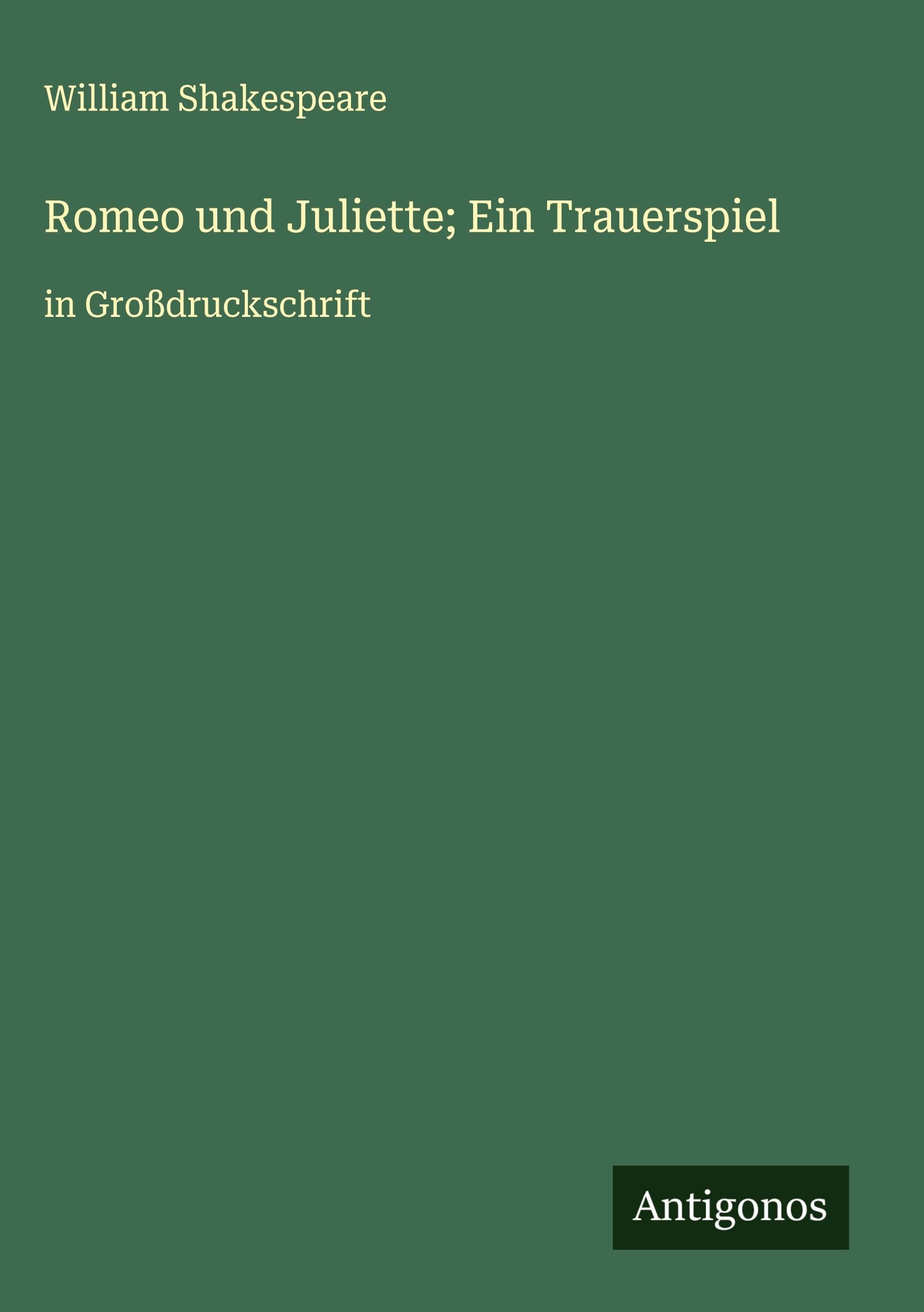 Romeo und Juliette; Ein Trauerspiel Classics