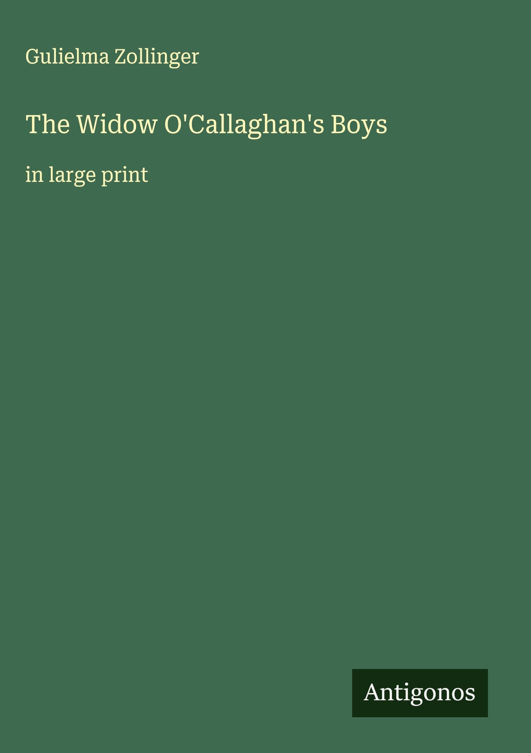 The Widow O'Callaghan's Boys Classics