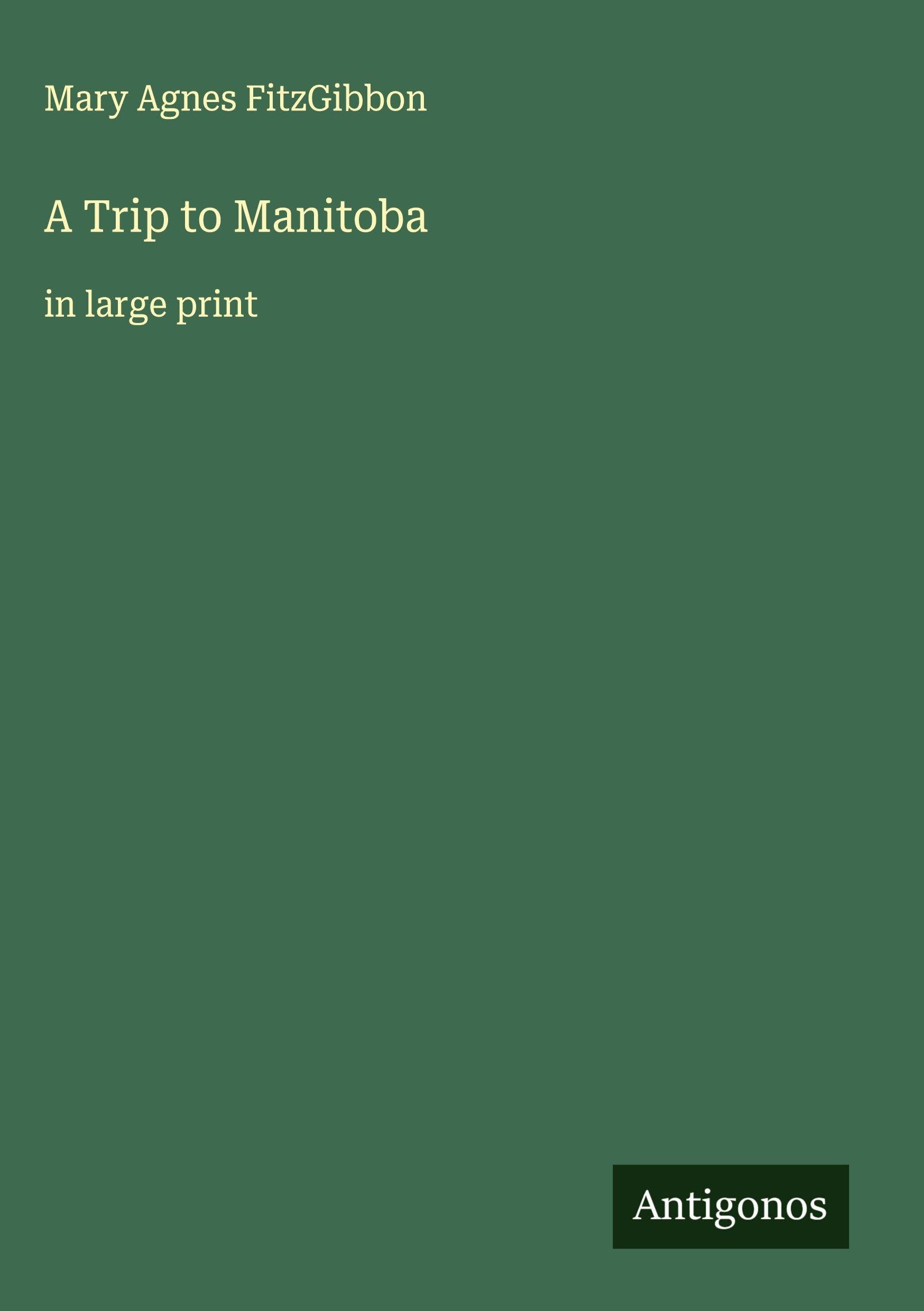 A Trip to Manitoba Classics