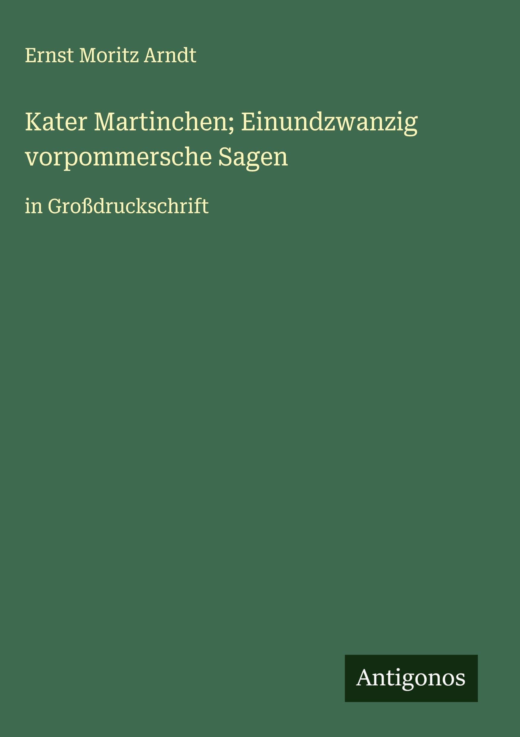 Kater Martinchen; Einundzwanzig vorpommersche Sagen Classics