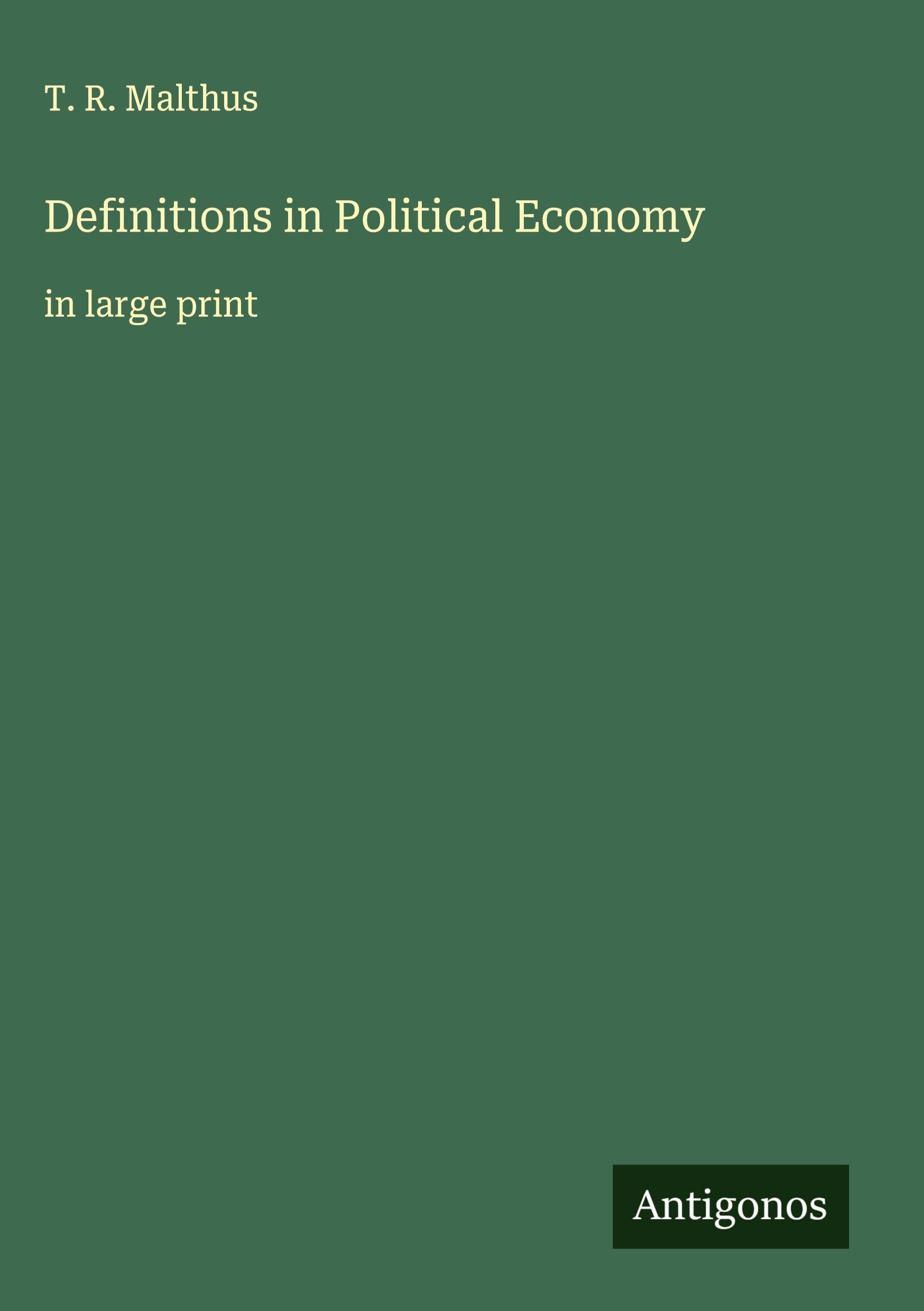 Definitions in Political Economy Classics