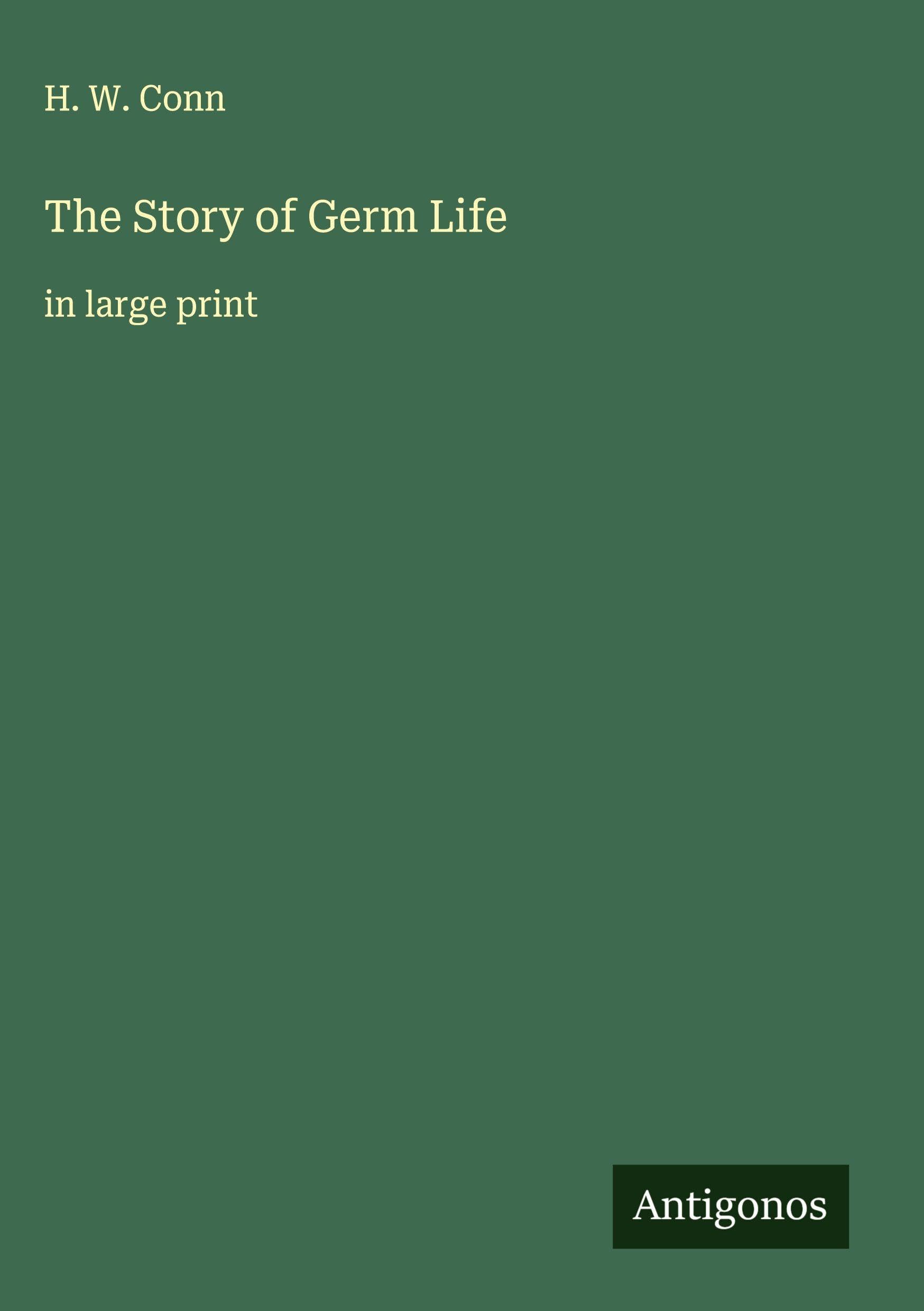 The Story of Germ Life Classics