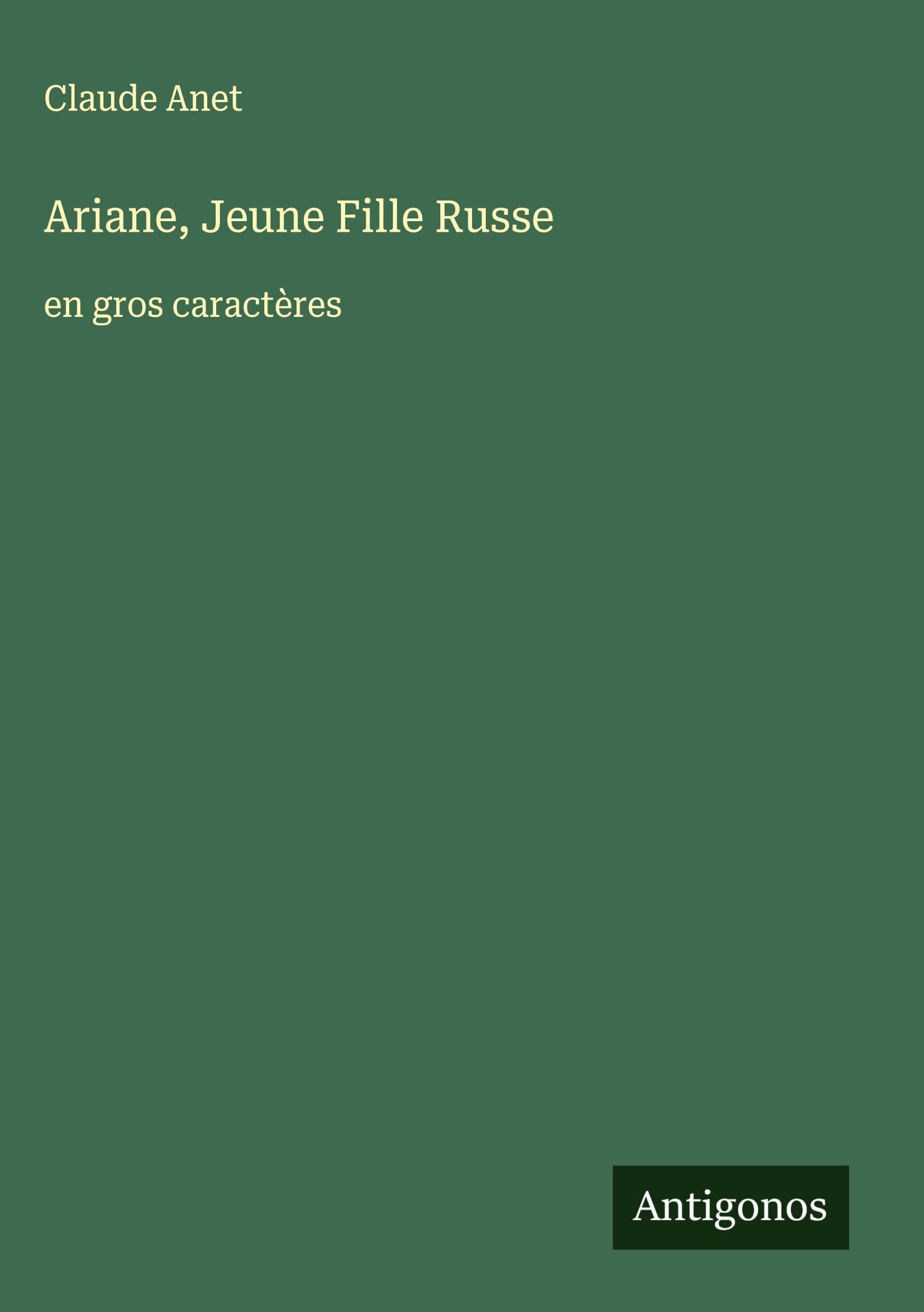 Ariane, Jeune Fille Russe Classics