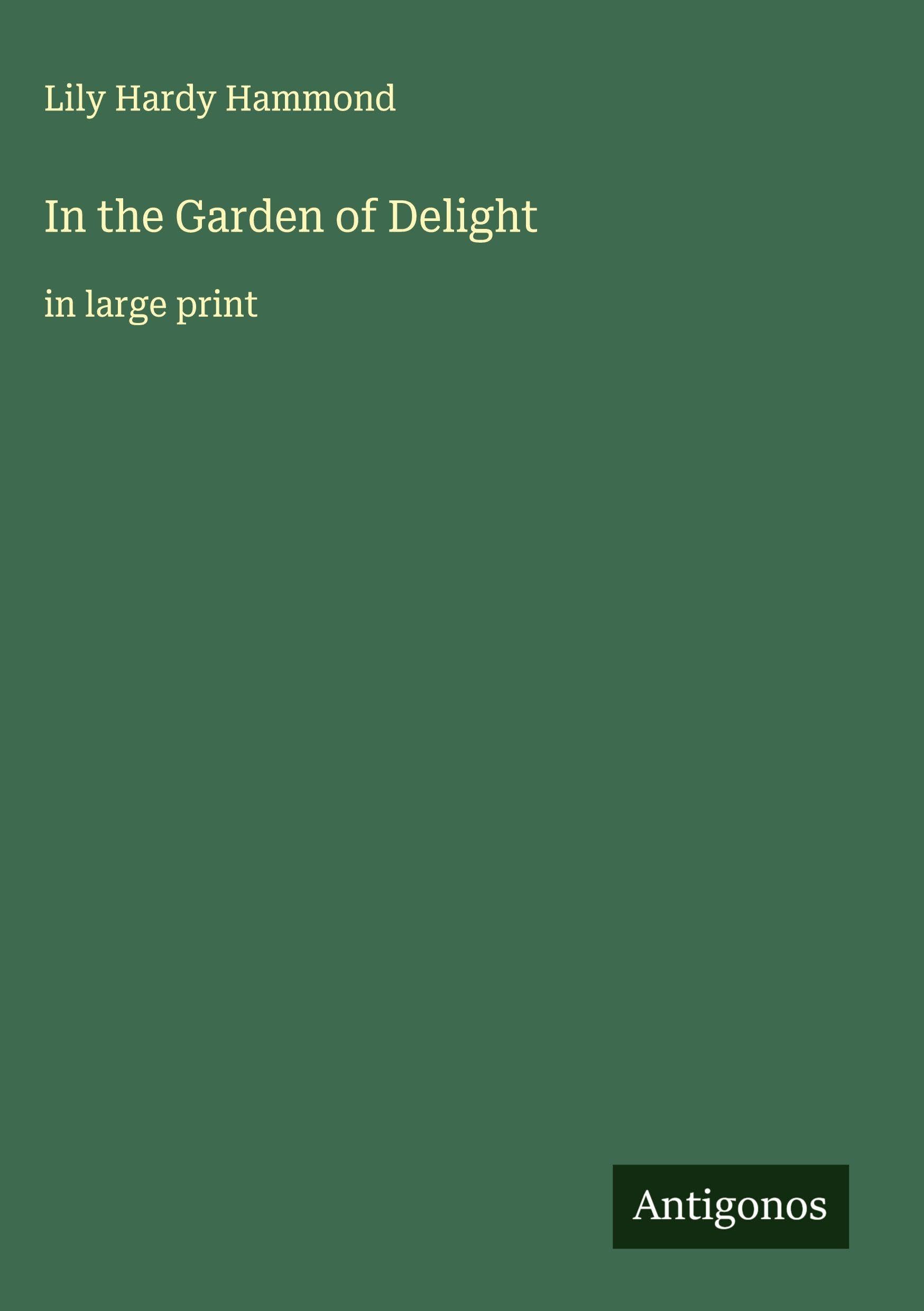 In the Garden of Delight Classics
