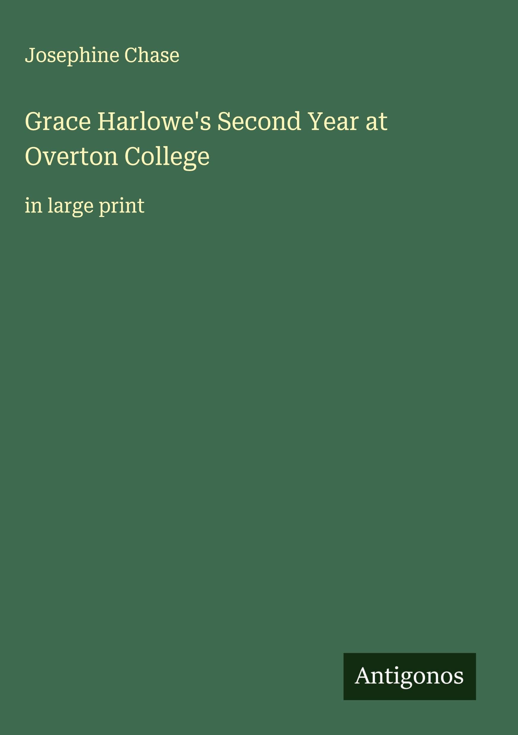 Grace Harlowe's Second Year at Overton College Classics