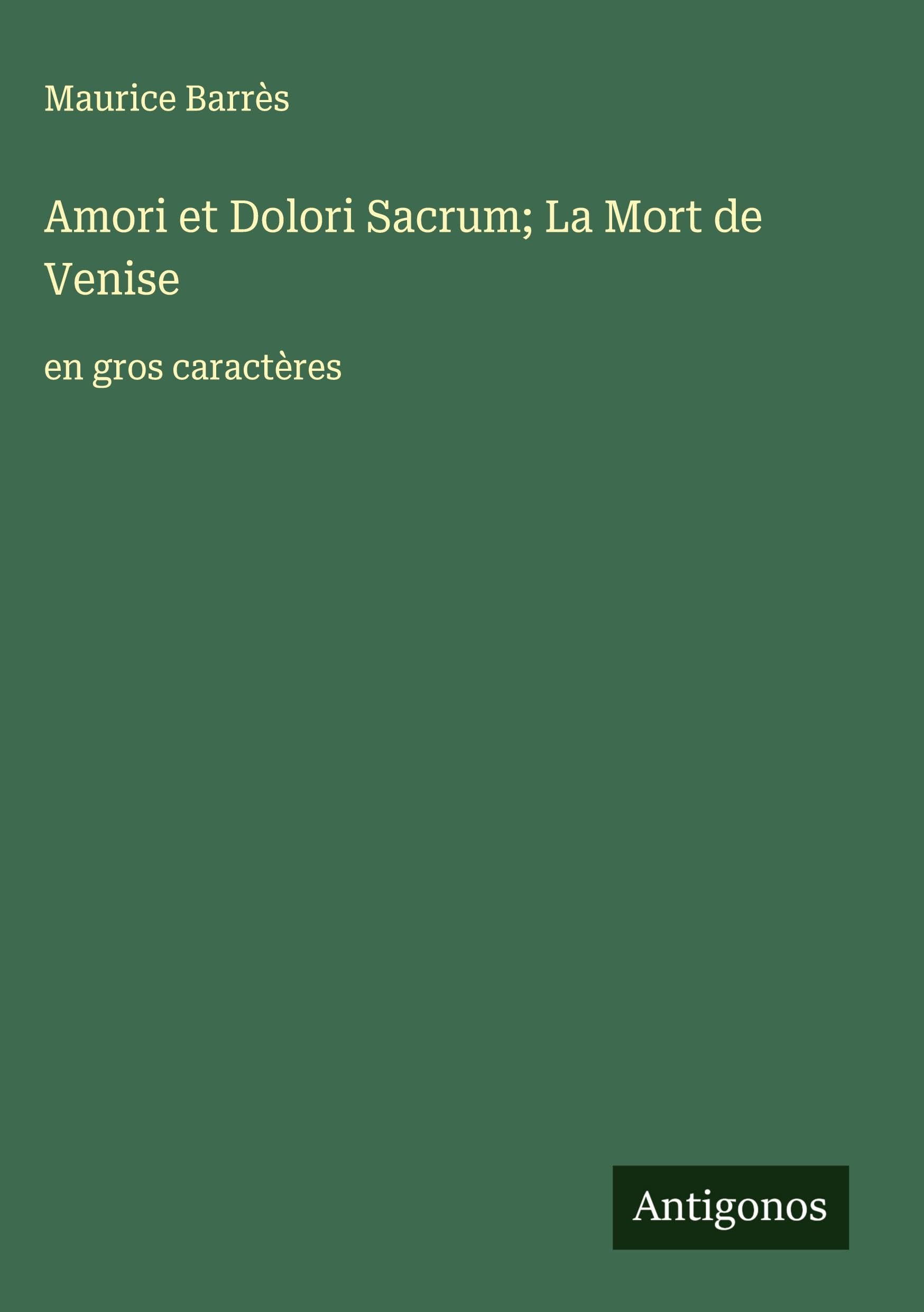 Amori et Dolori Sacrum; La Mort de Venise Classics