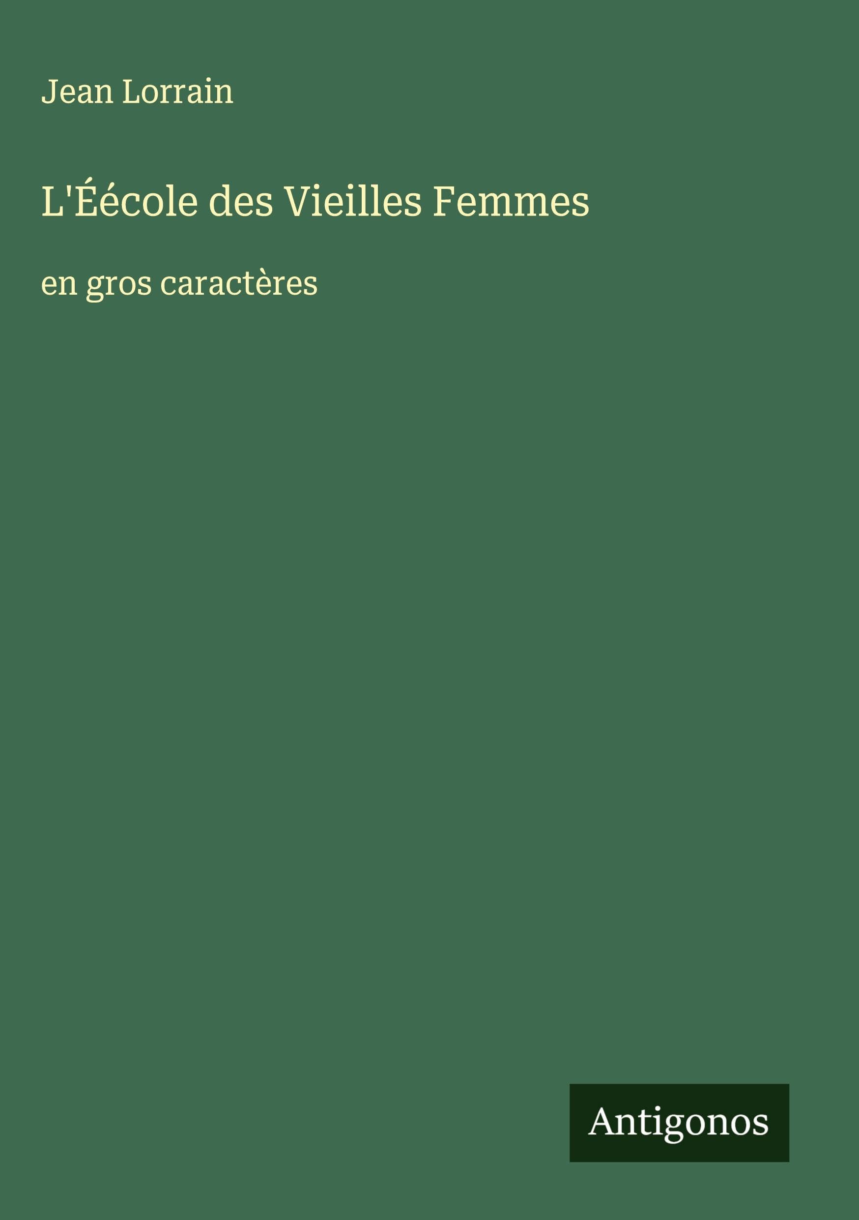 L'Éécole des Vieilles Femmes Classics