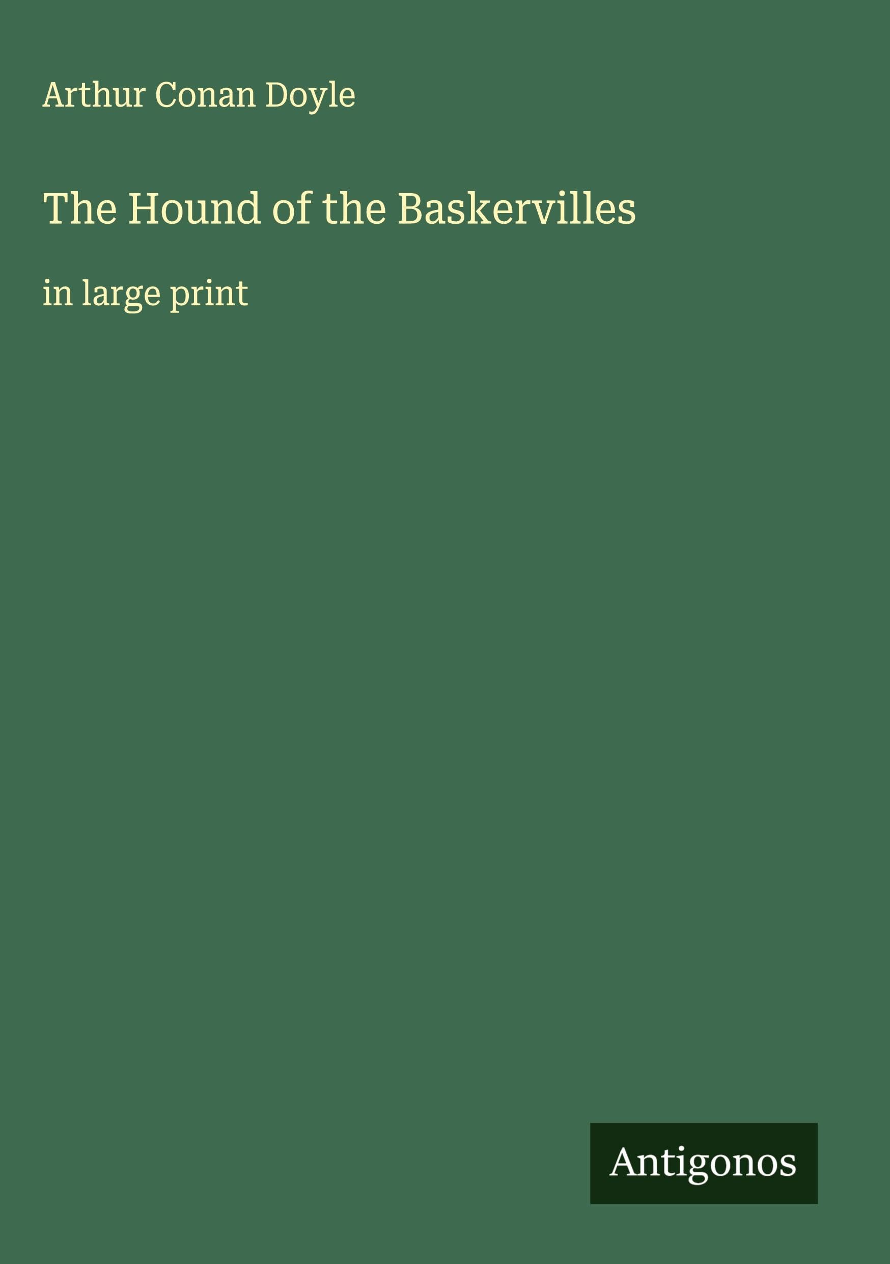 The Hound of the Baskervilles Classics