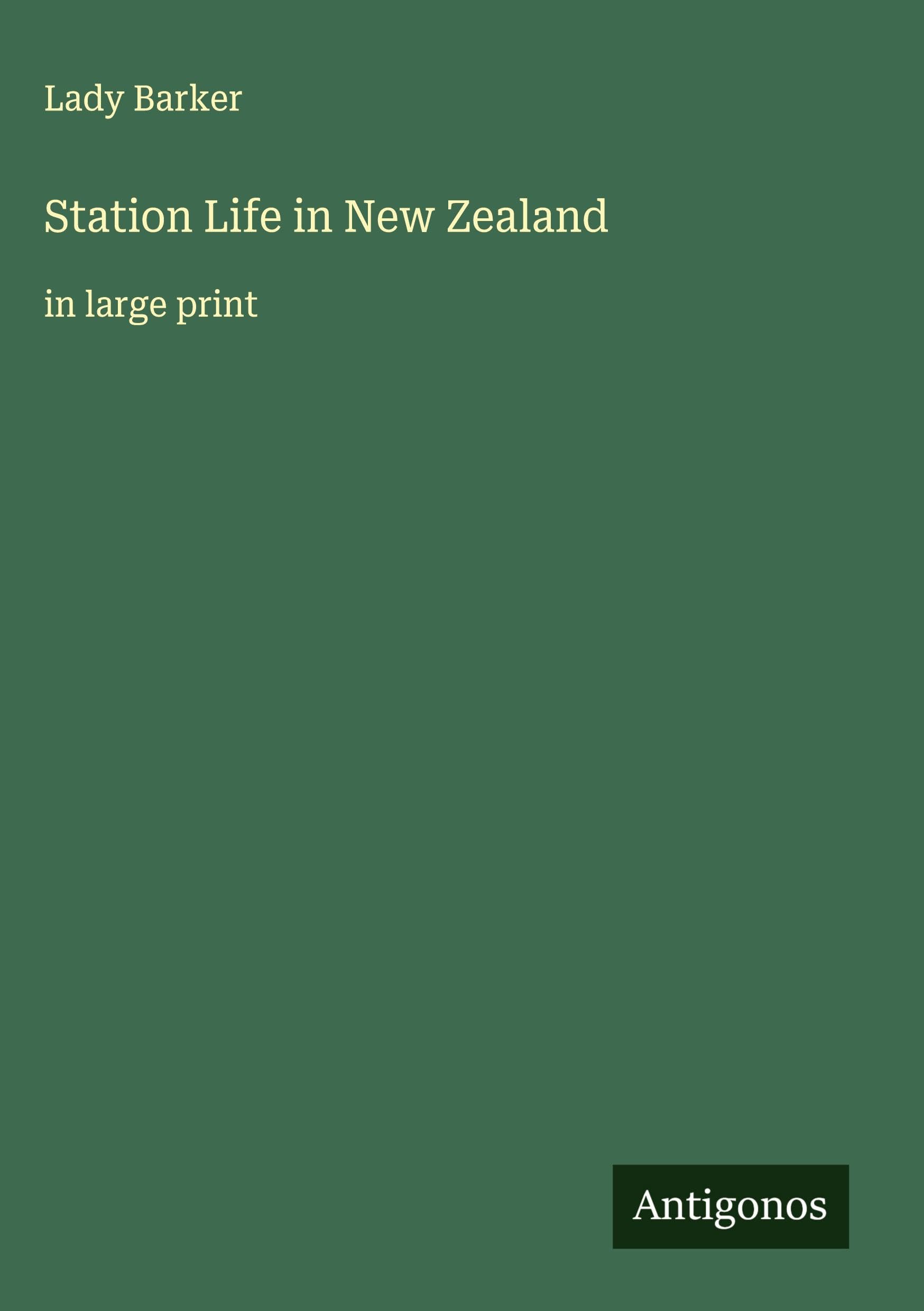 Station Life in New Zealand Classics