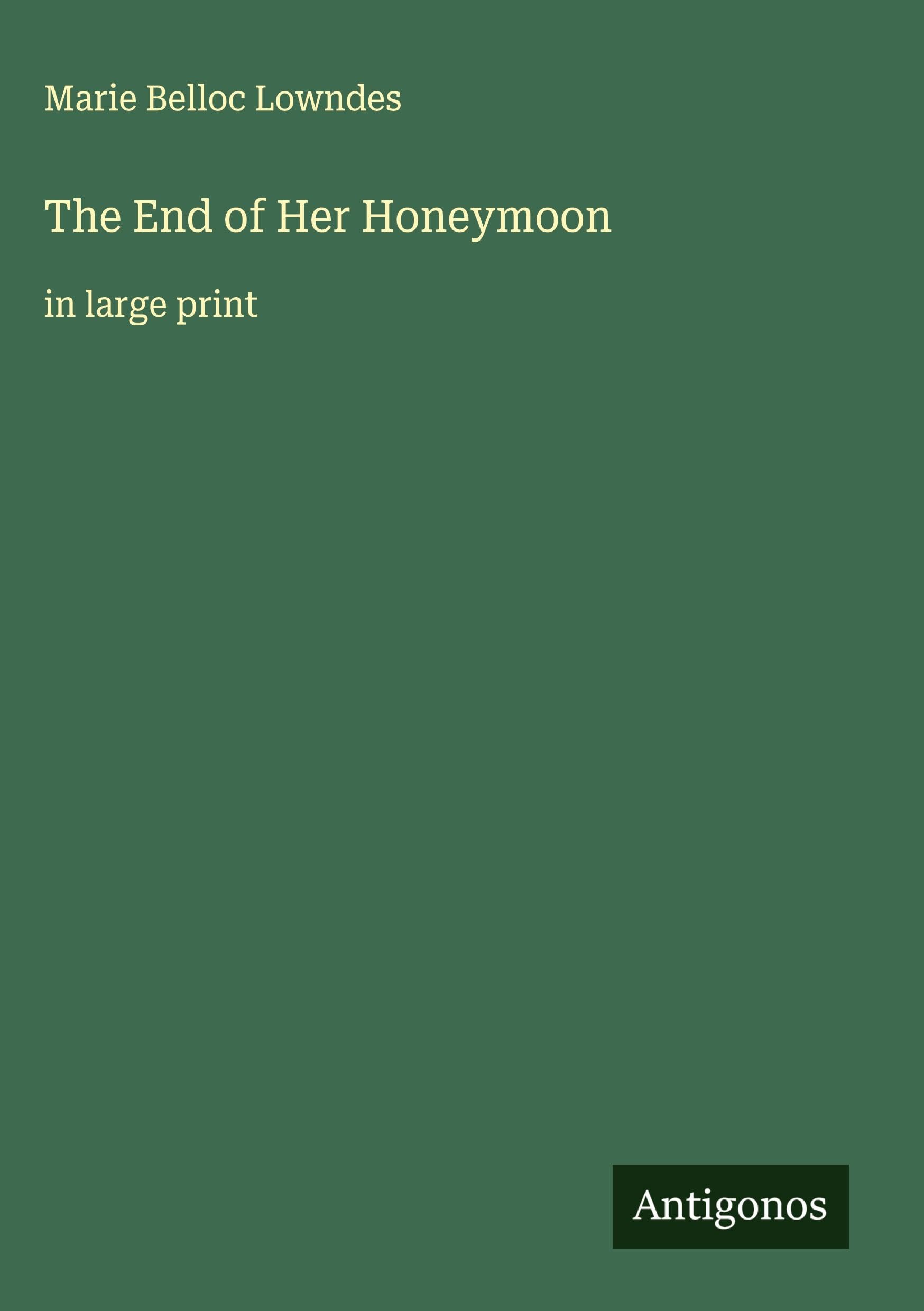 The End of Her Honeymoon Classics