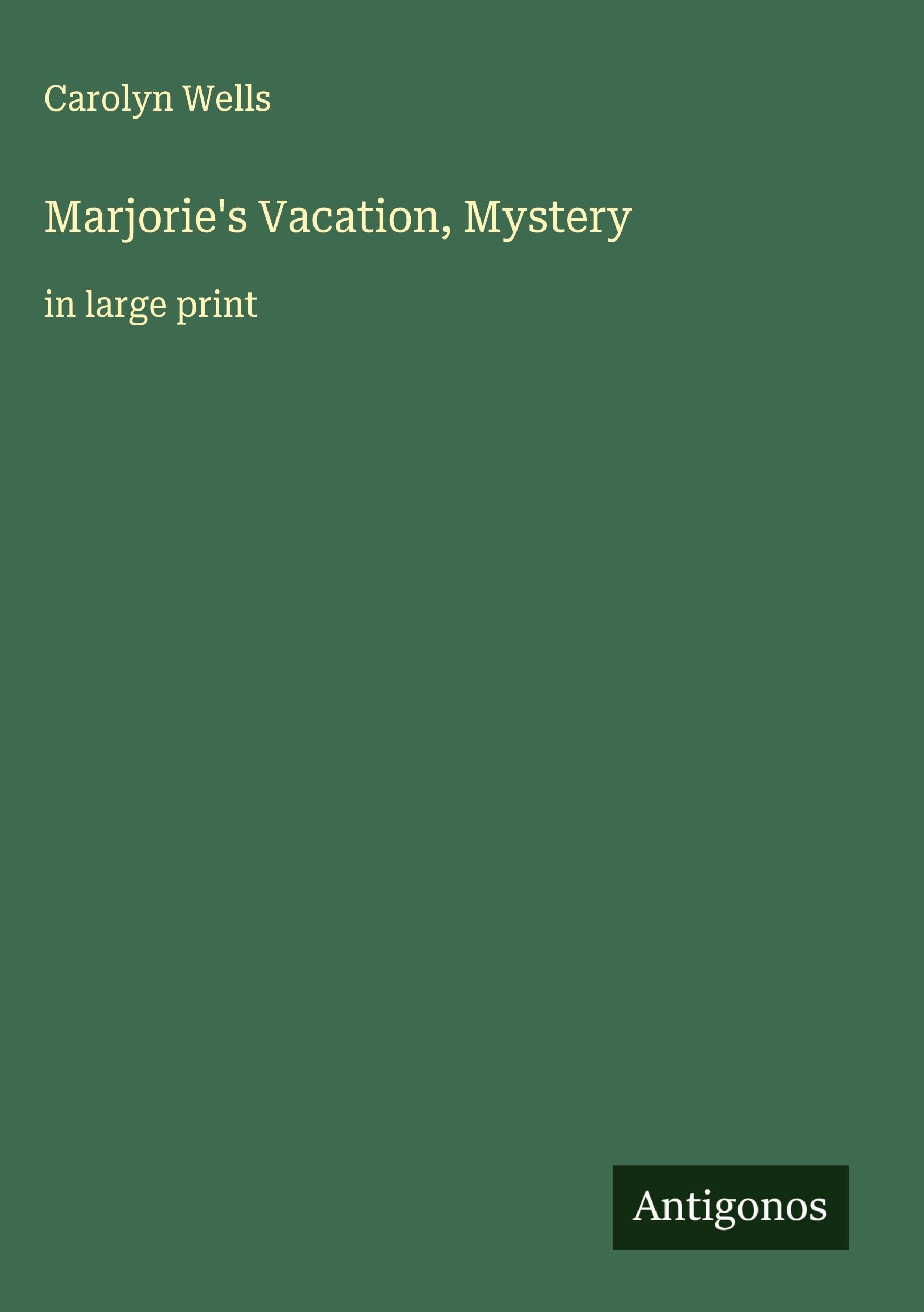 Marjorie's Vacation, Mystery Classics