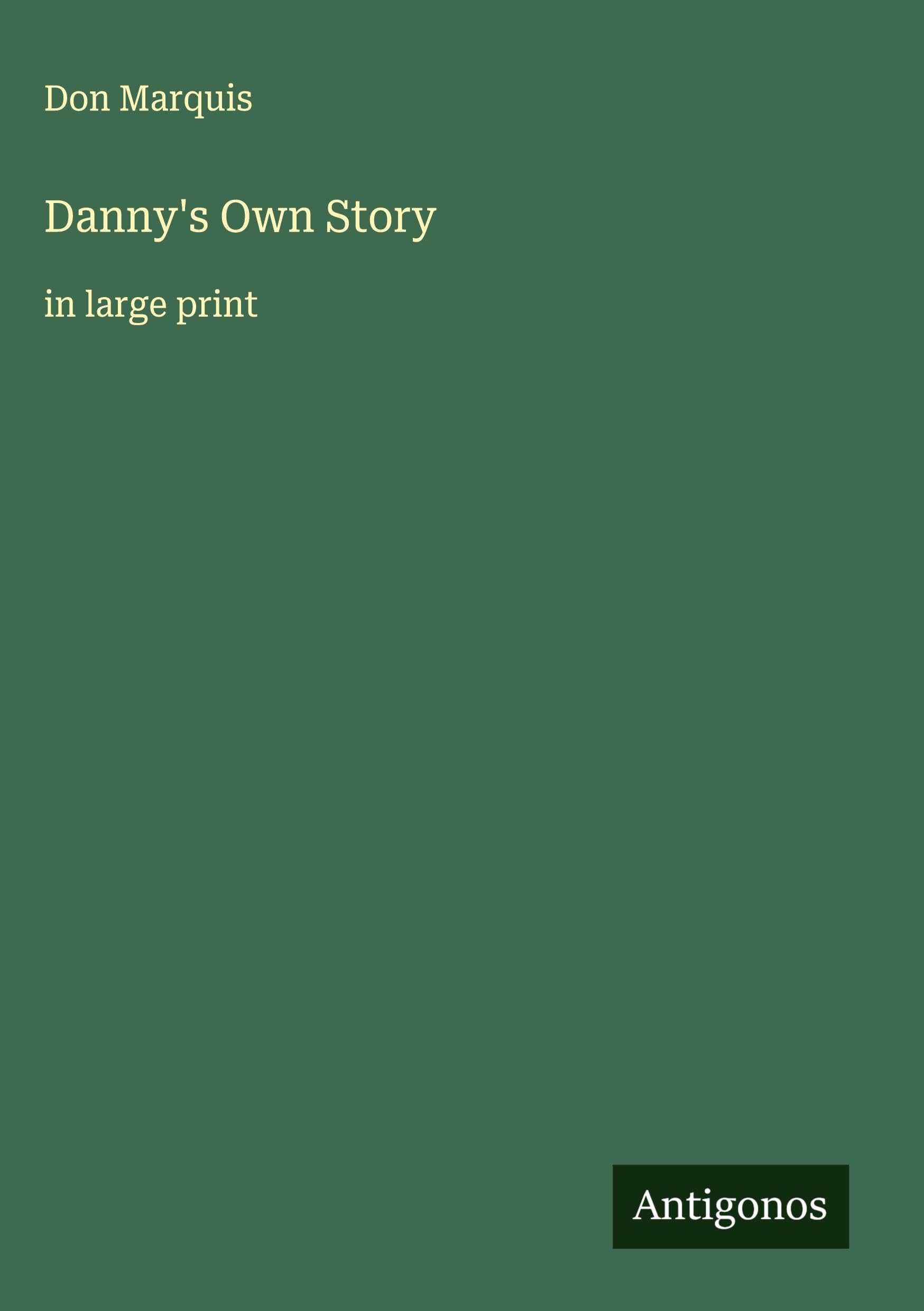 Danny's Own Story Classics