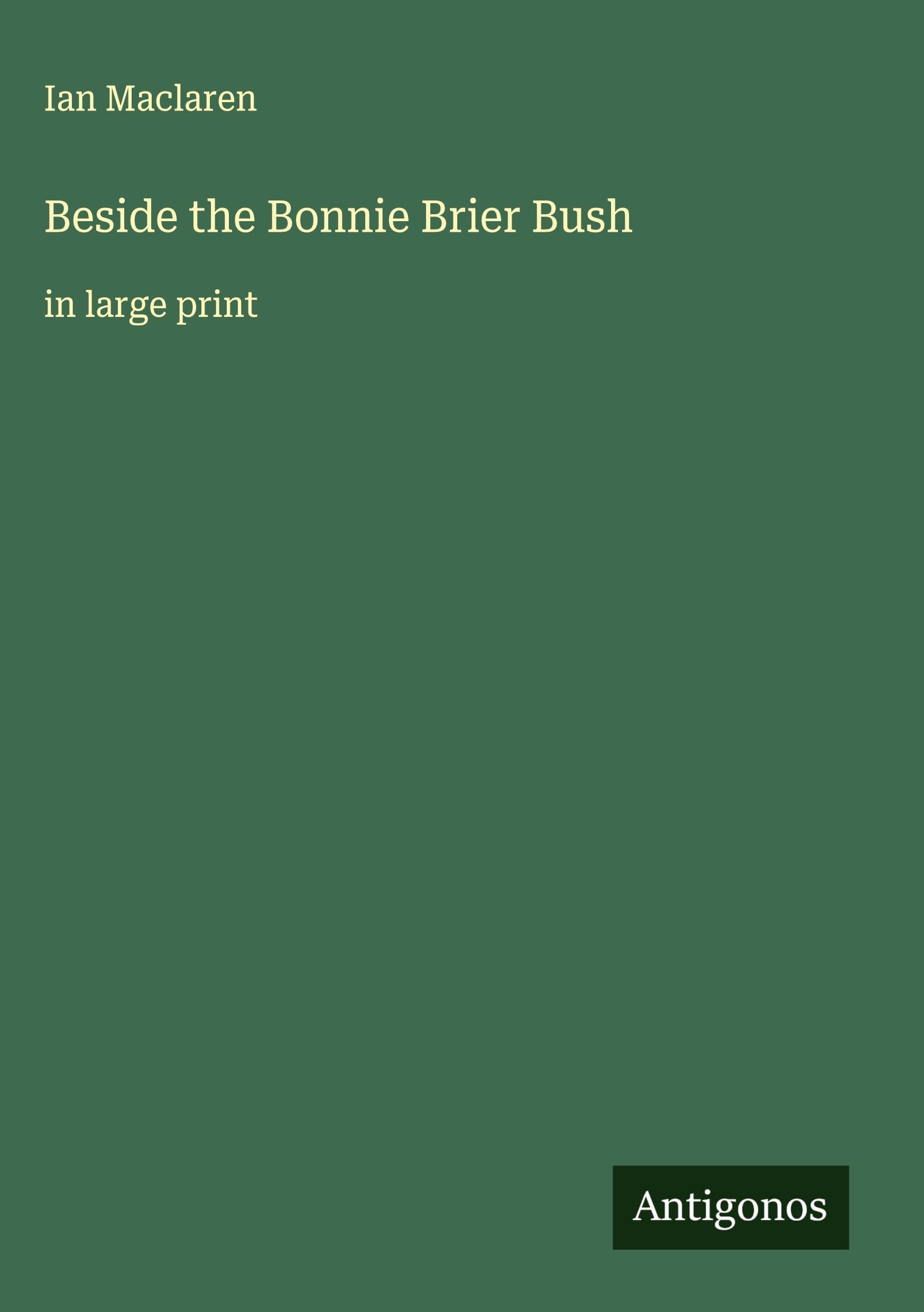 Beside the Bonnie Brier Bush Classics