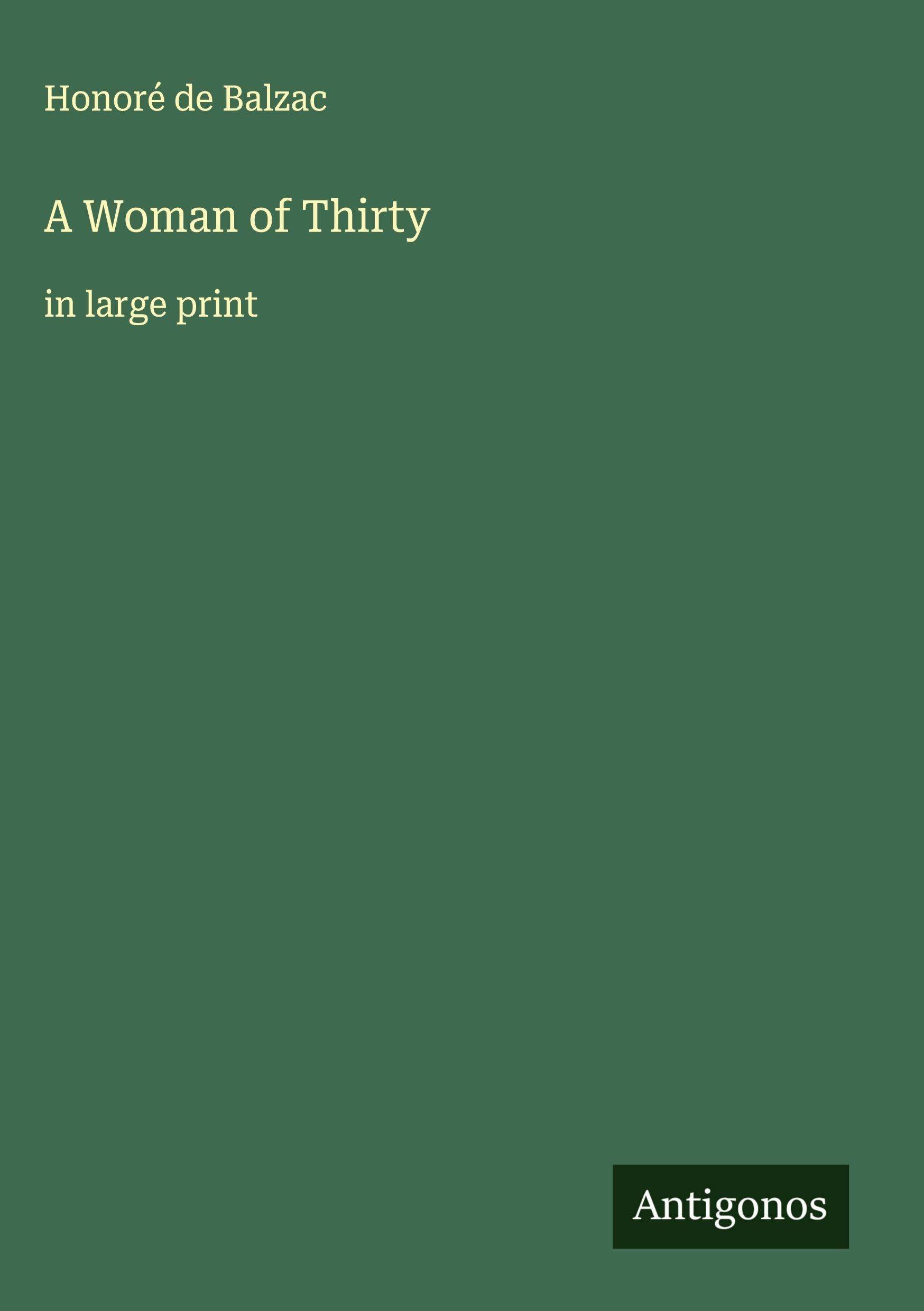 A Woman of Thirty Classics