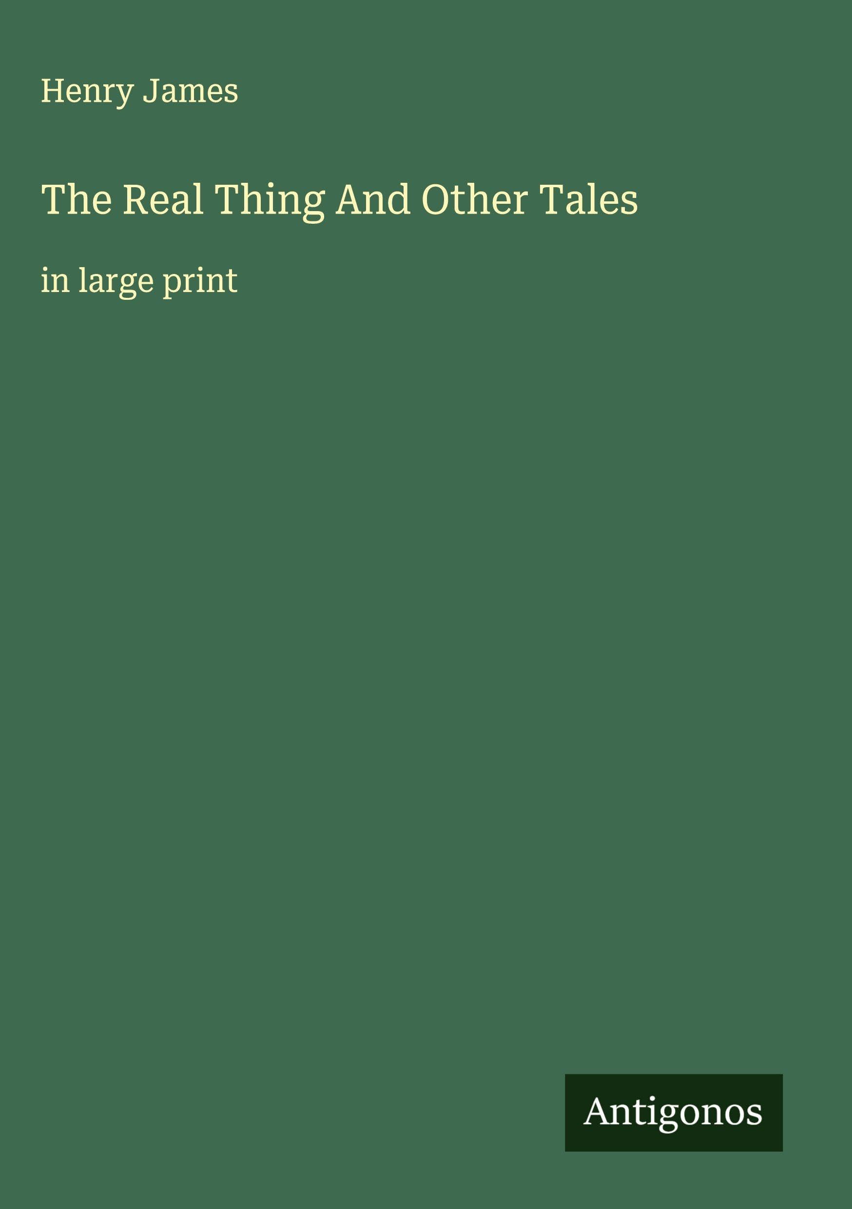 The Real Thing And Other Tales Classics