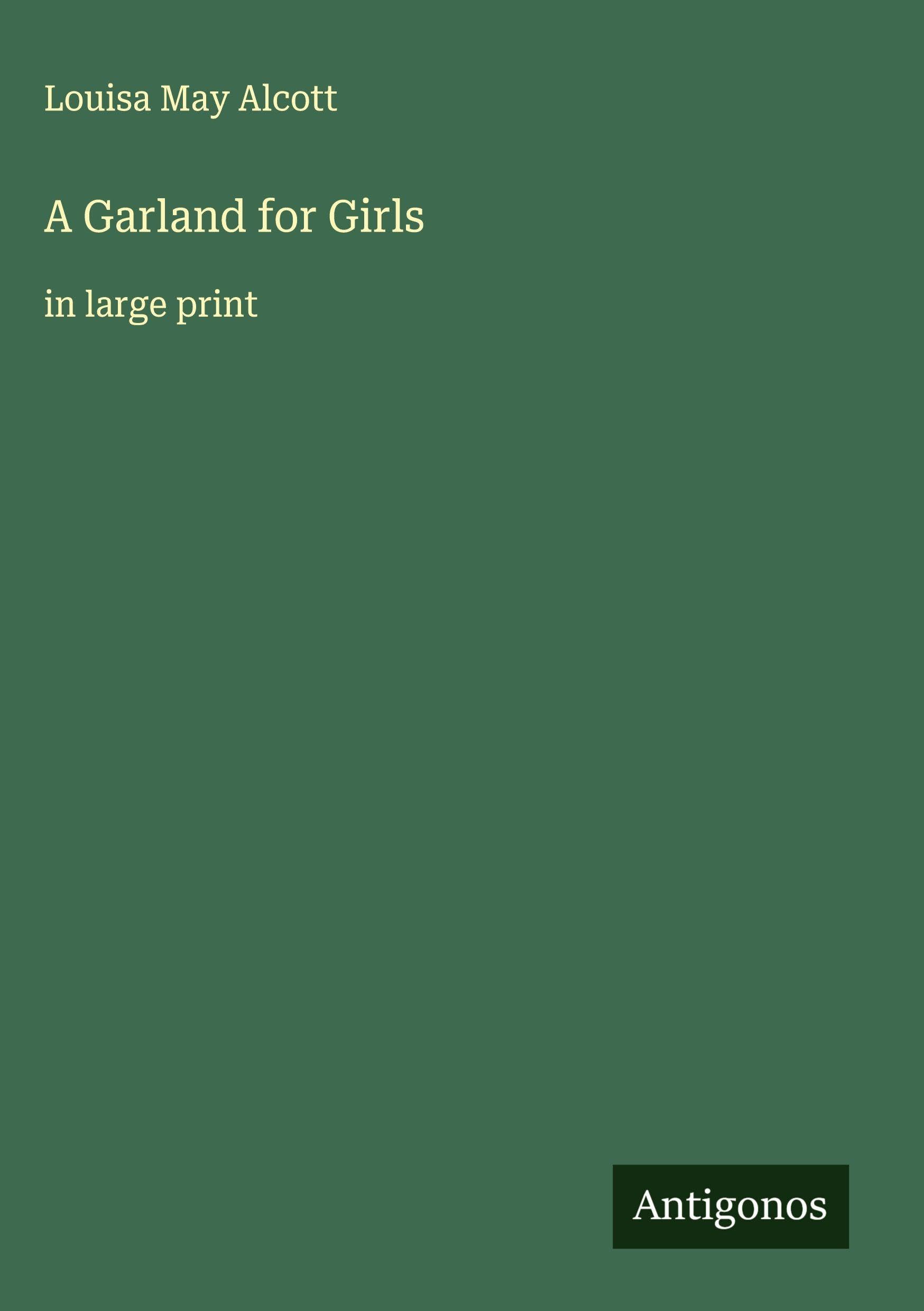 A Garland for Girls Classics