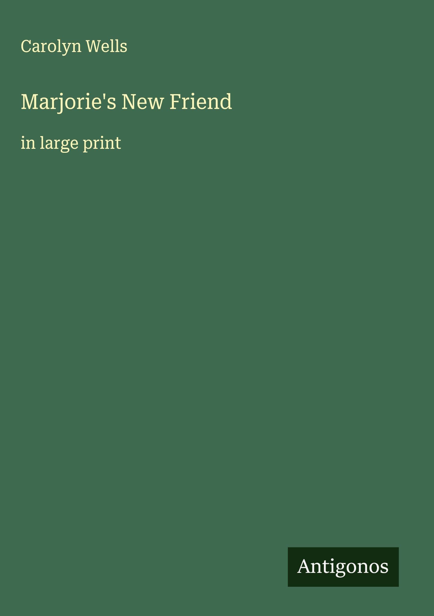 Marjorie's New Friend Classics