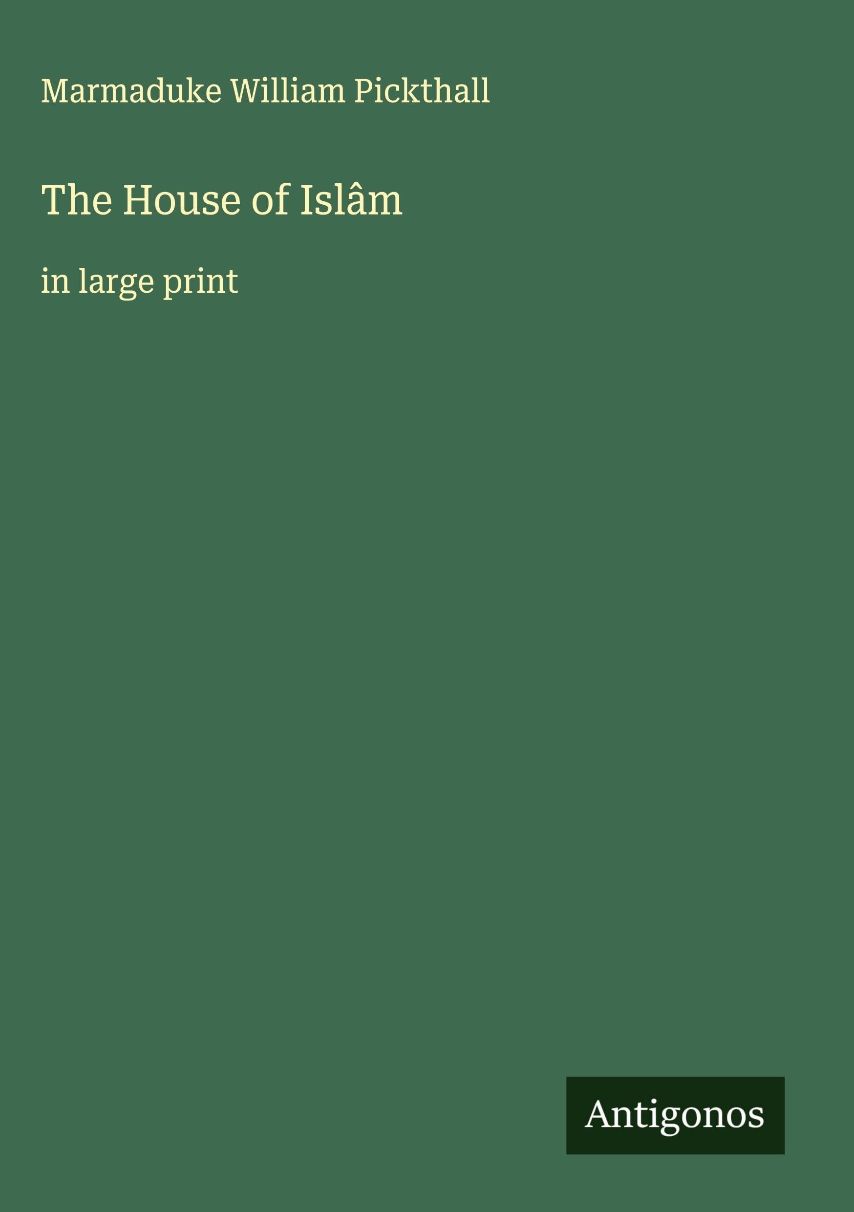 The House of Islâm Classics